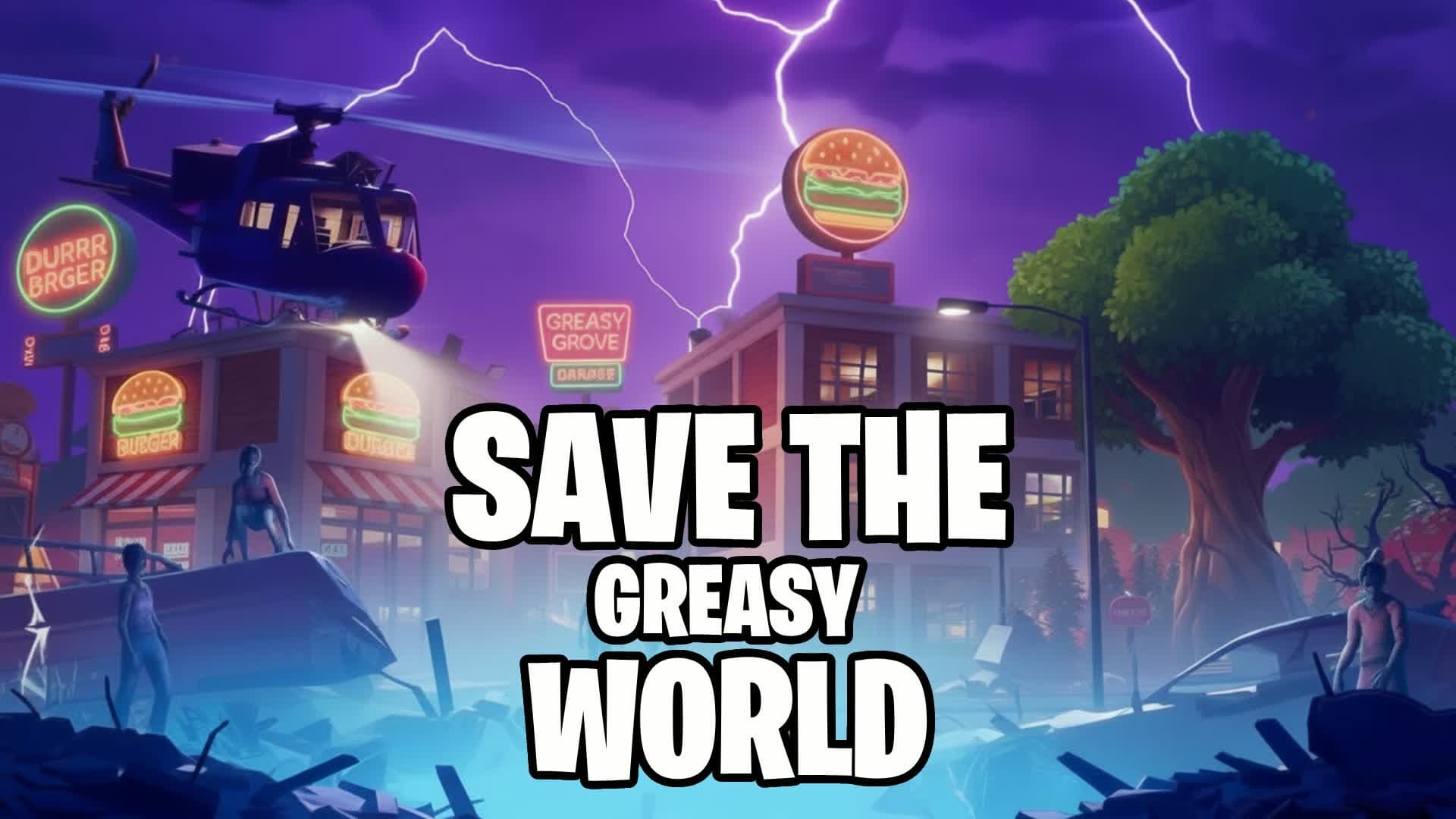 SAVE THE GREASY WORLD