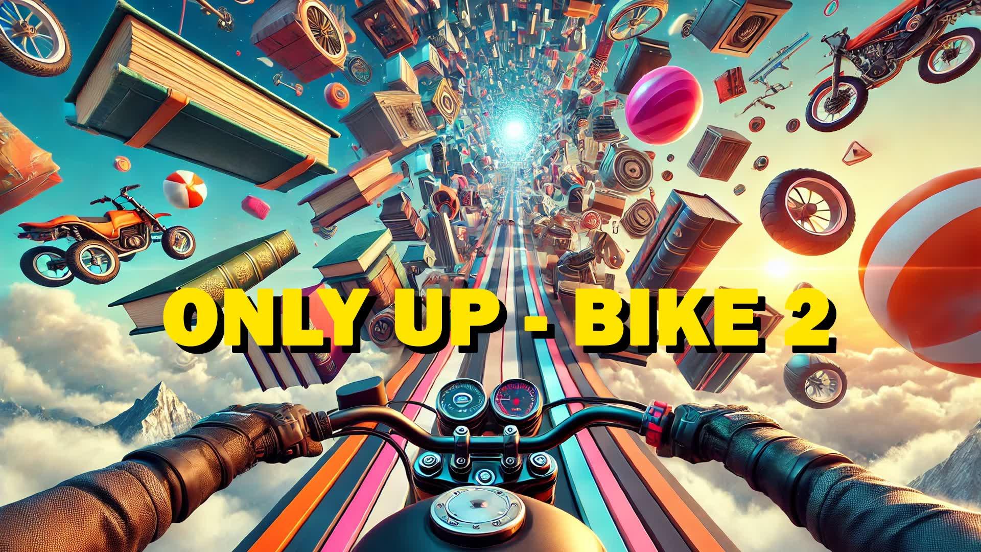 ONLY UP BIKE 2