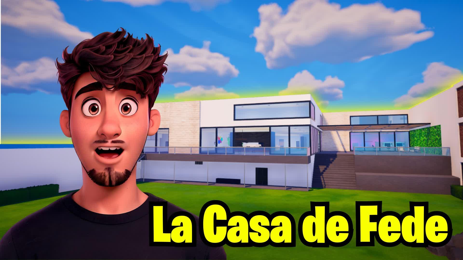 LA CASA DE FEDE 🏠