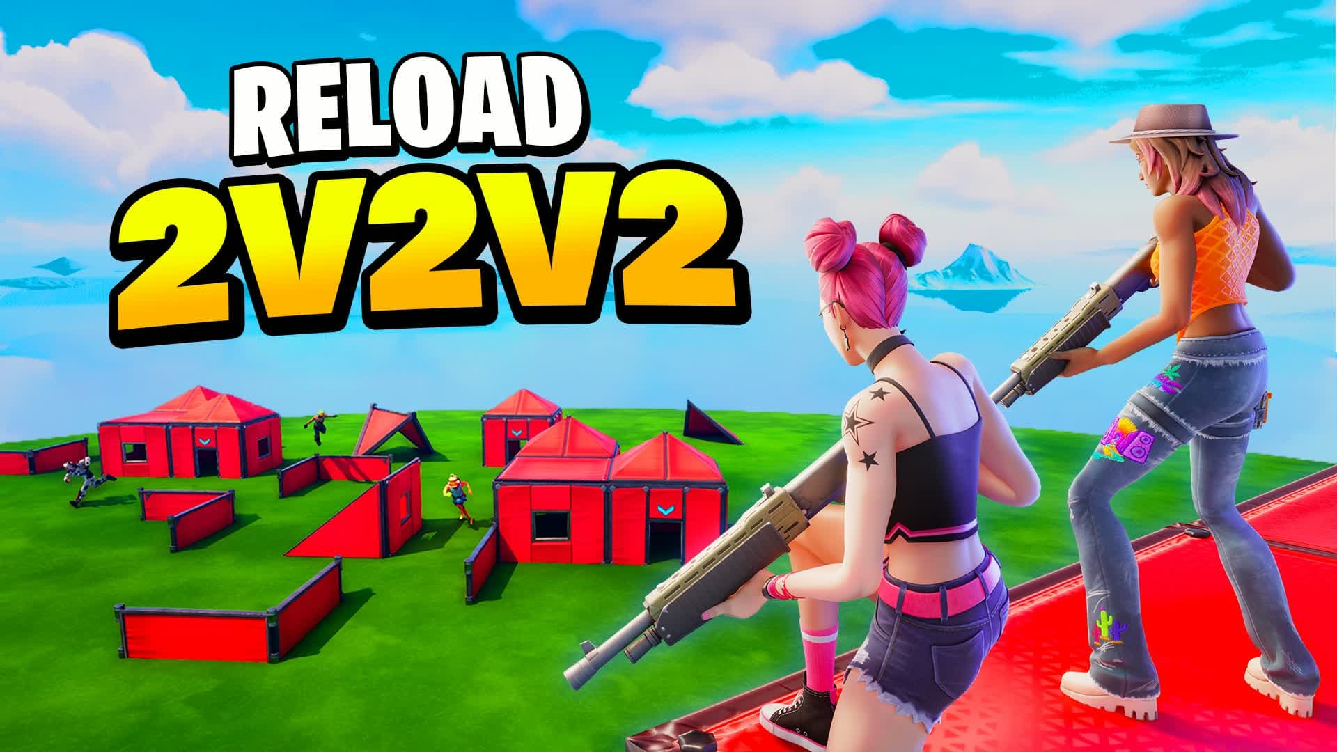 Reload 2v2v2 Zero Build