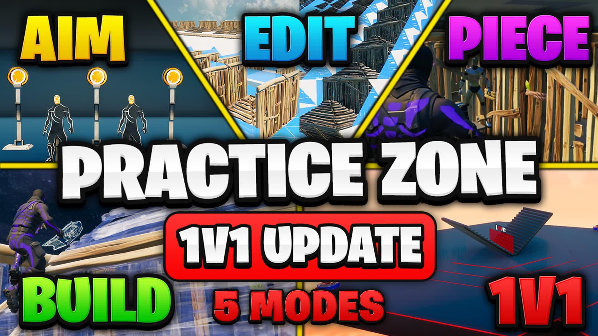 PRACTICE ZONE 📝EDIT 🎯AIM 🧩PIECE & 1V1