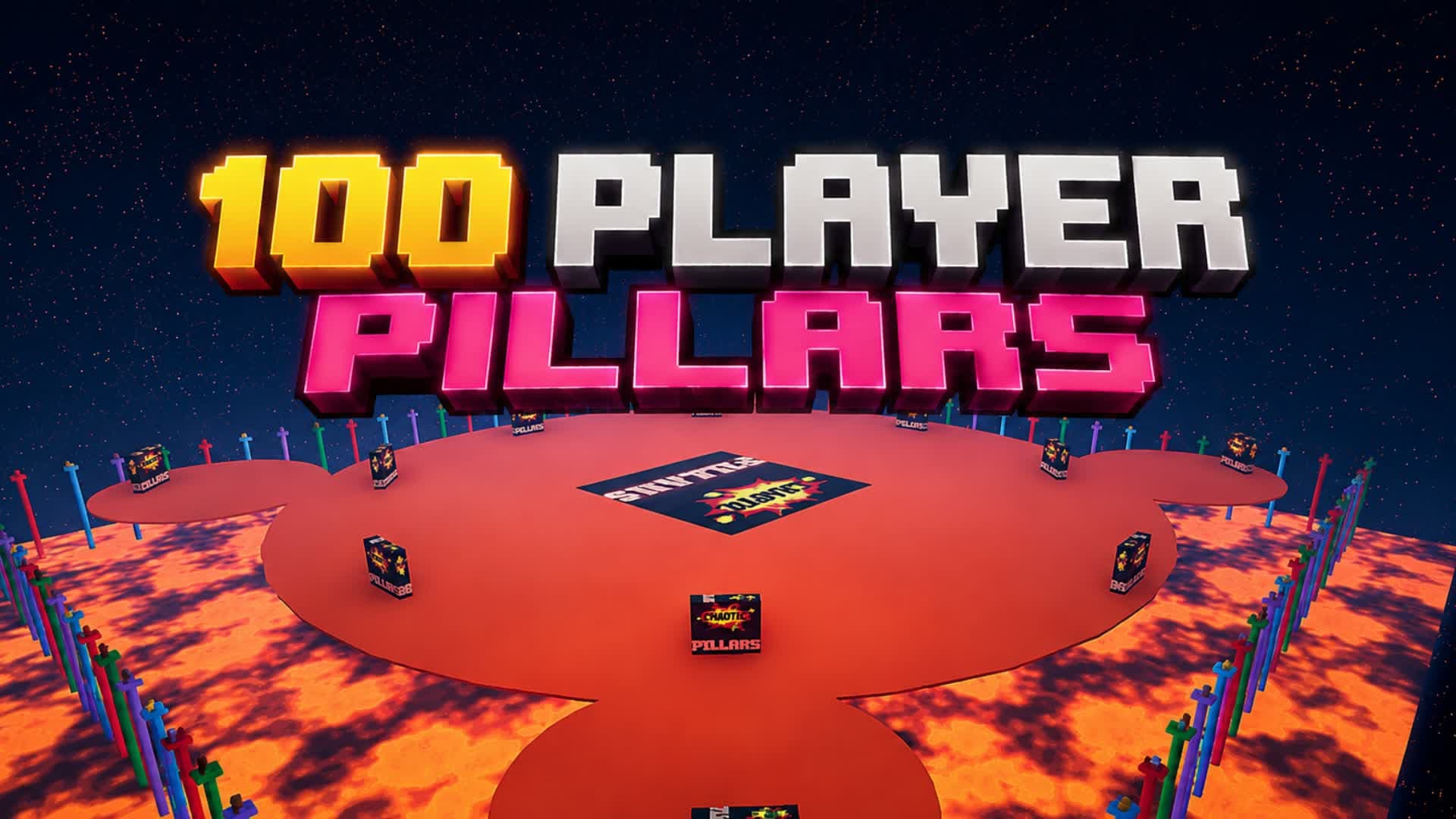100 Player Pillars Chaotic 💥
