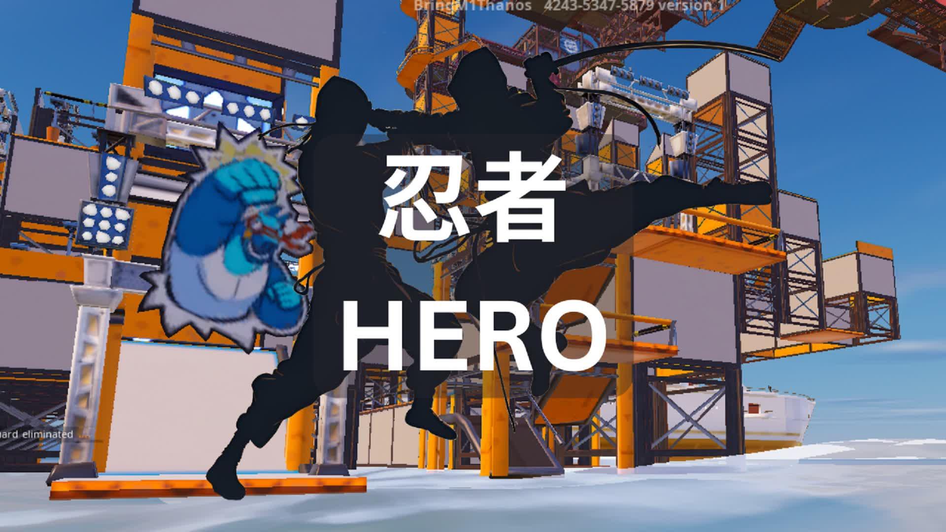 忍者ヒーロー Ninja Hero