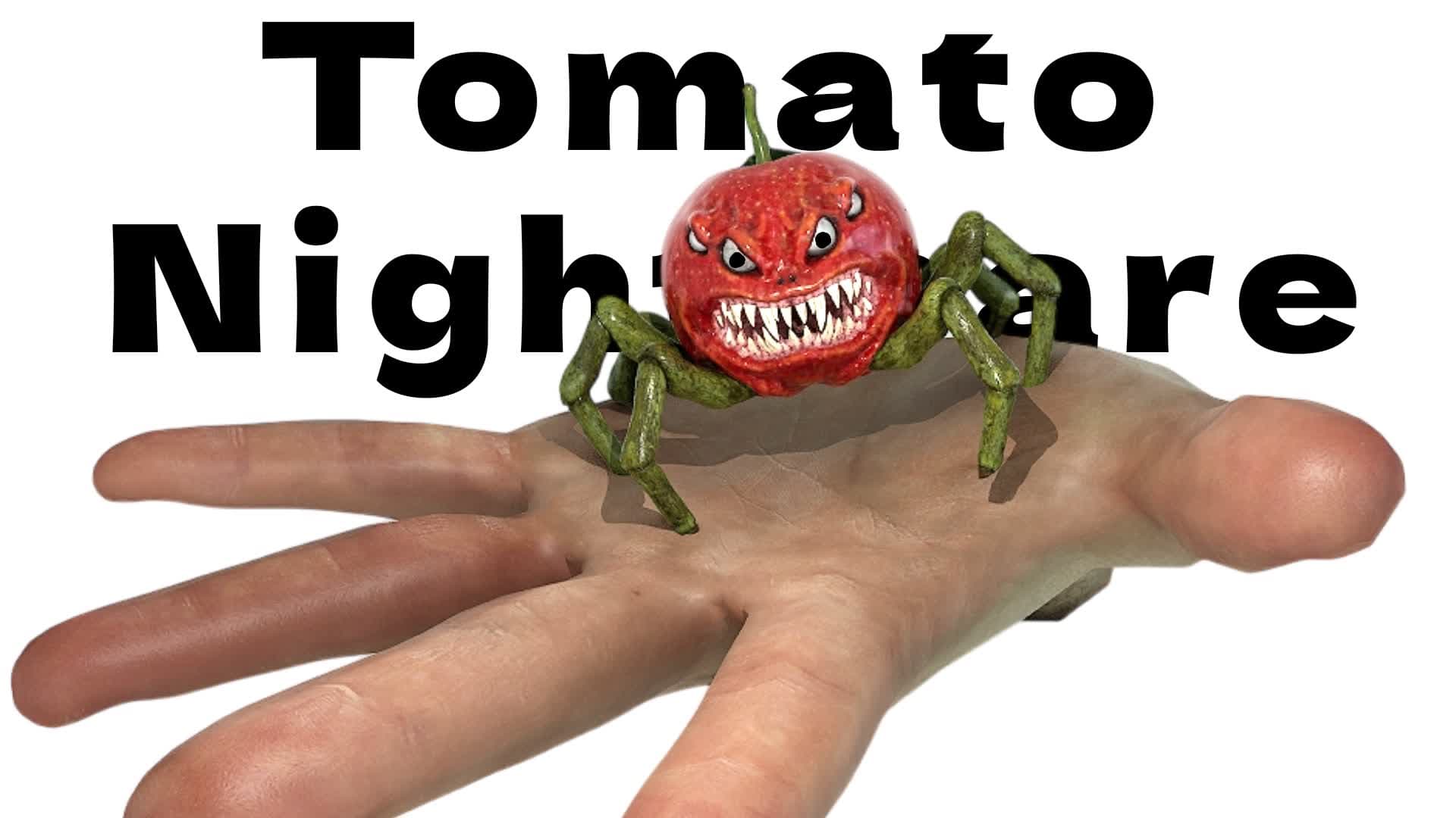 Tomato Nightmare
