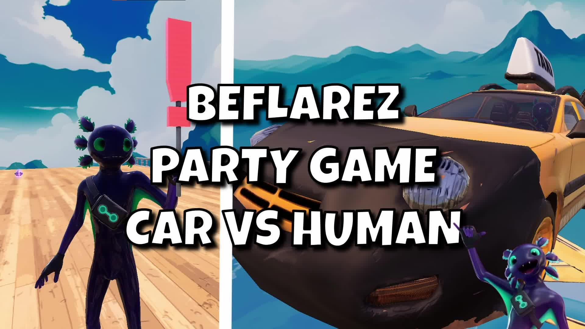 BeFlarez Party Game - CAR vs HUMAN