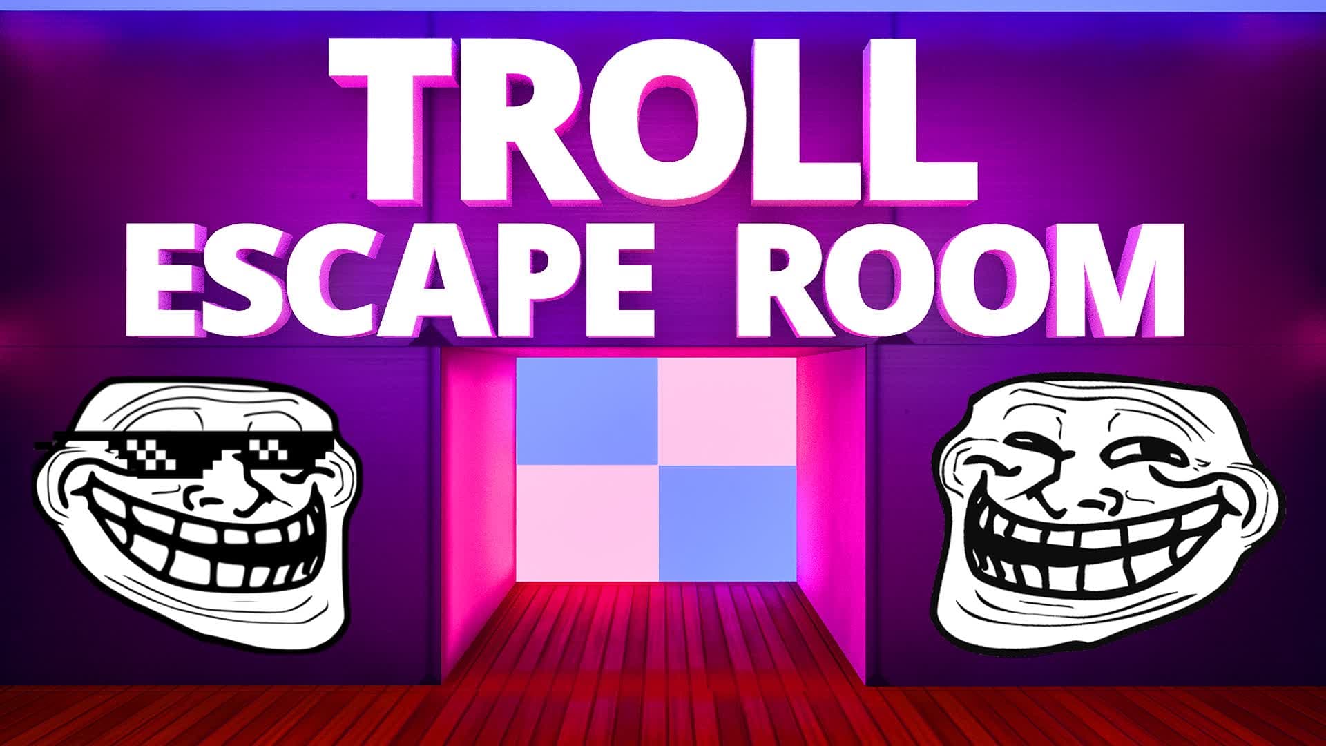 TROLL ESCAPE ROOM 🤪