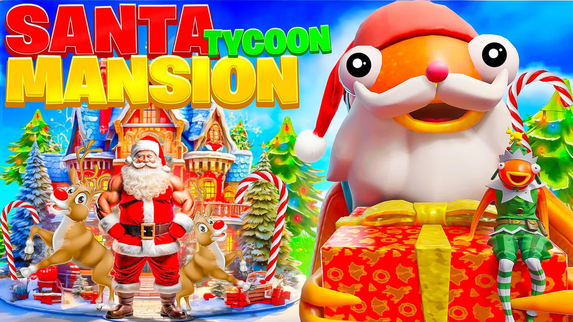 🎅🏻SANTA MANSION TYCOON🎅🏻