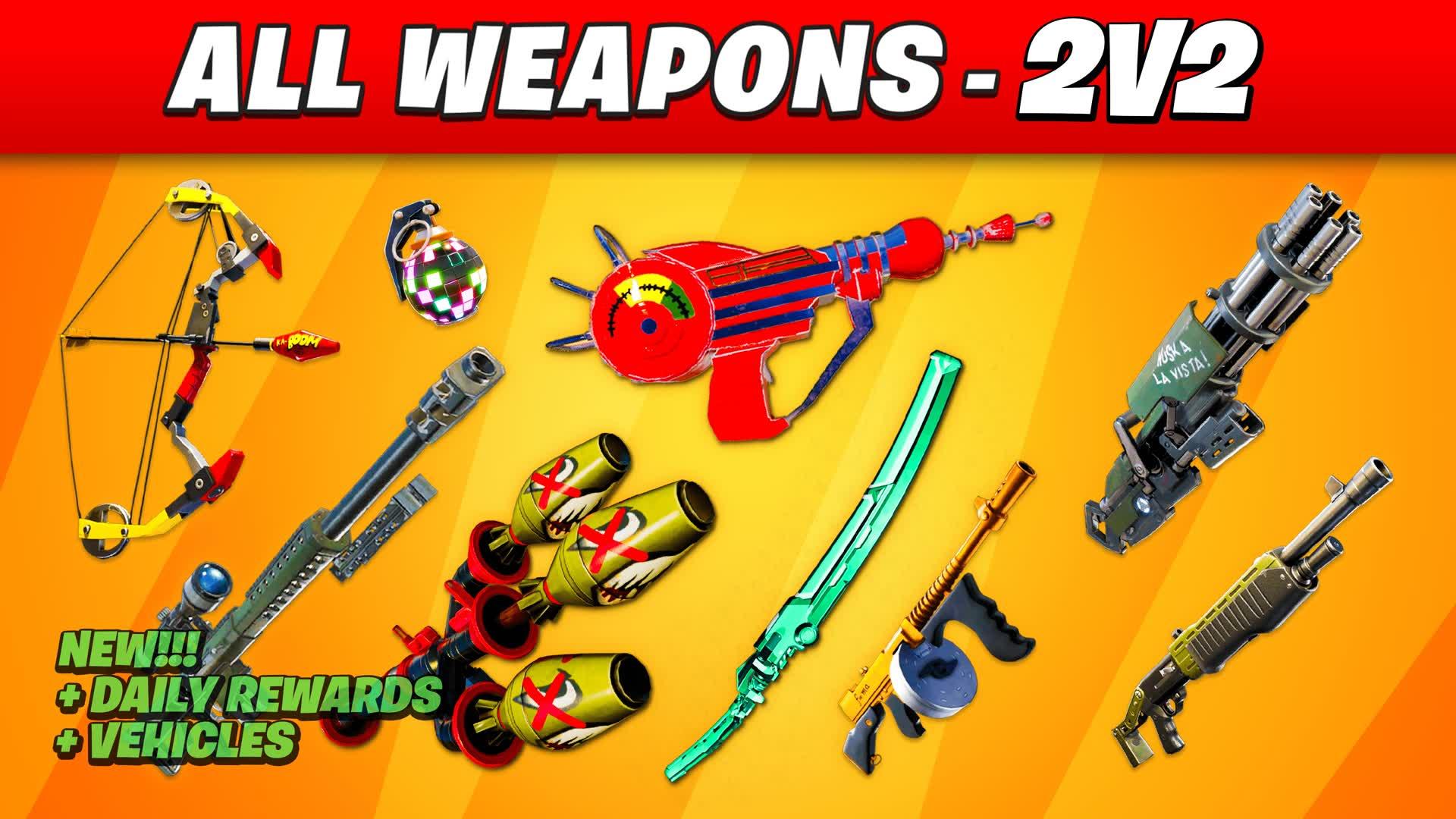 ALL WEAPONS 2V2 - كل الاسلحة