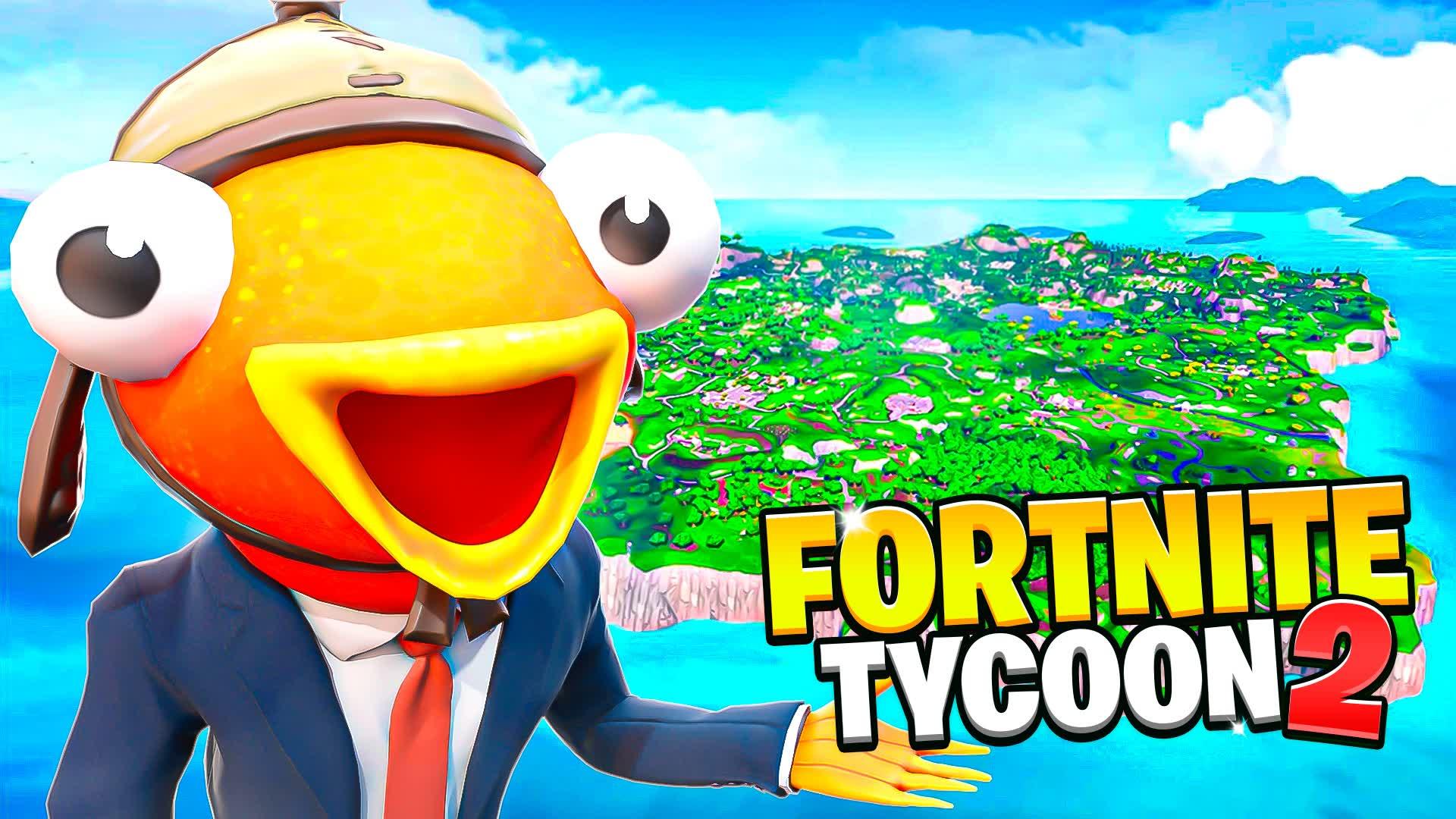 FORTNITE TYCOON 2 🌄