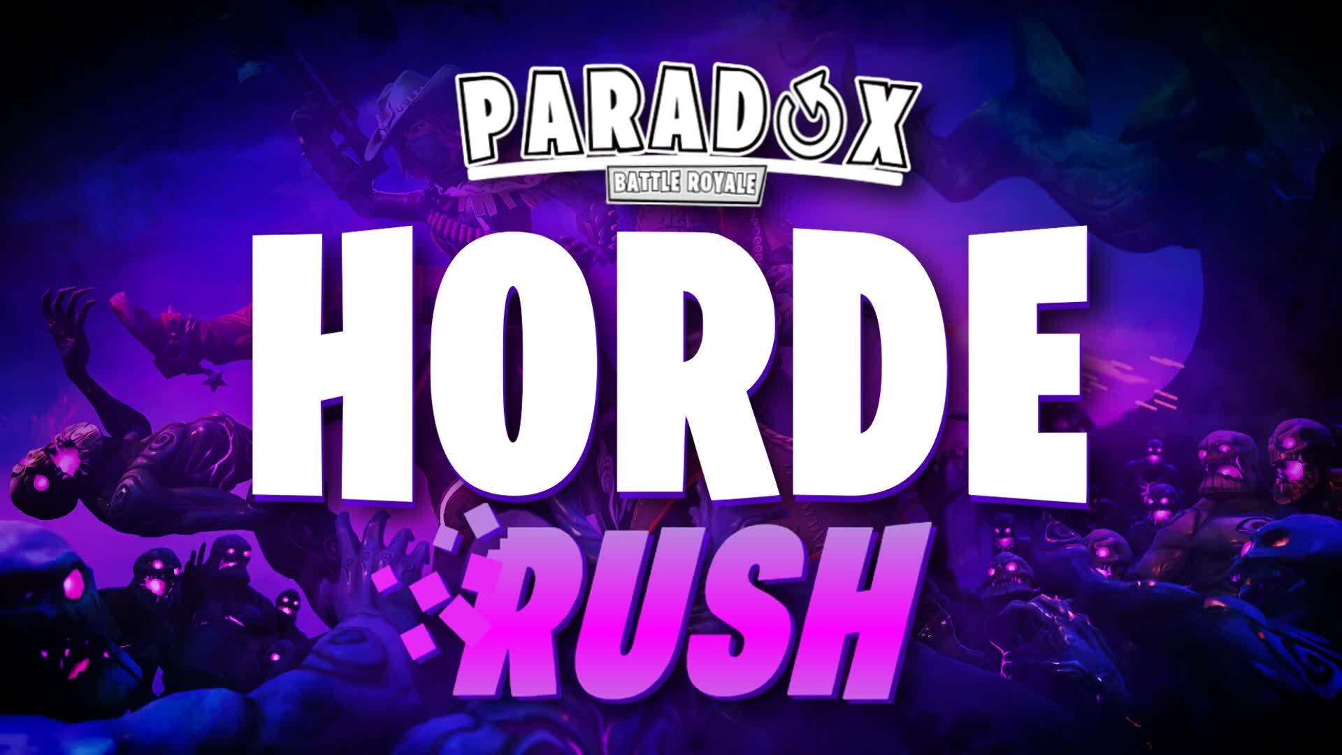 Paradox | HORDE RUSH |