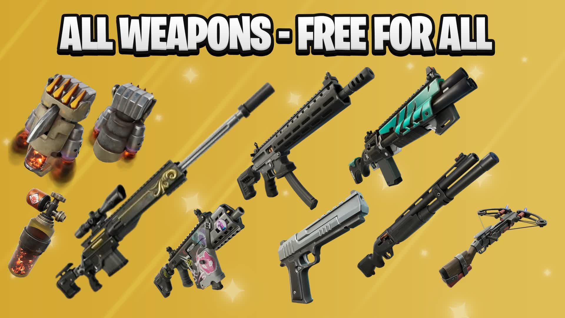 ALL WEAPONS - FREE FOR ALL