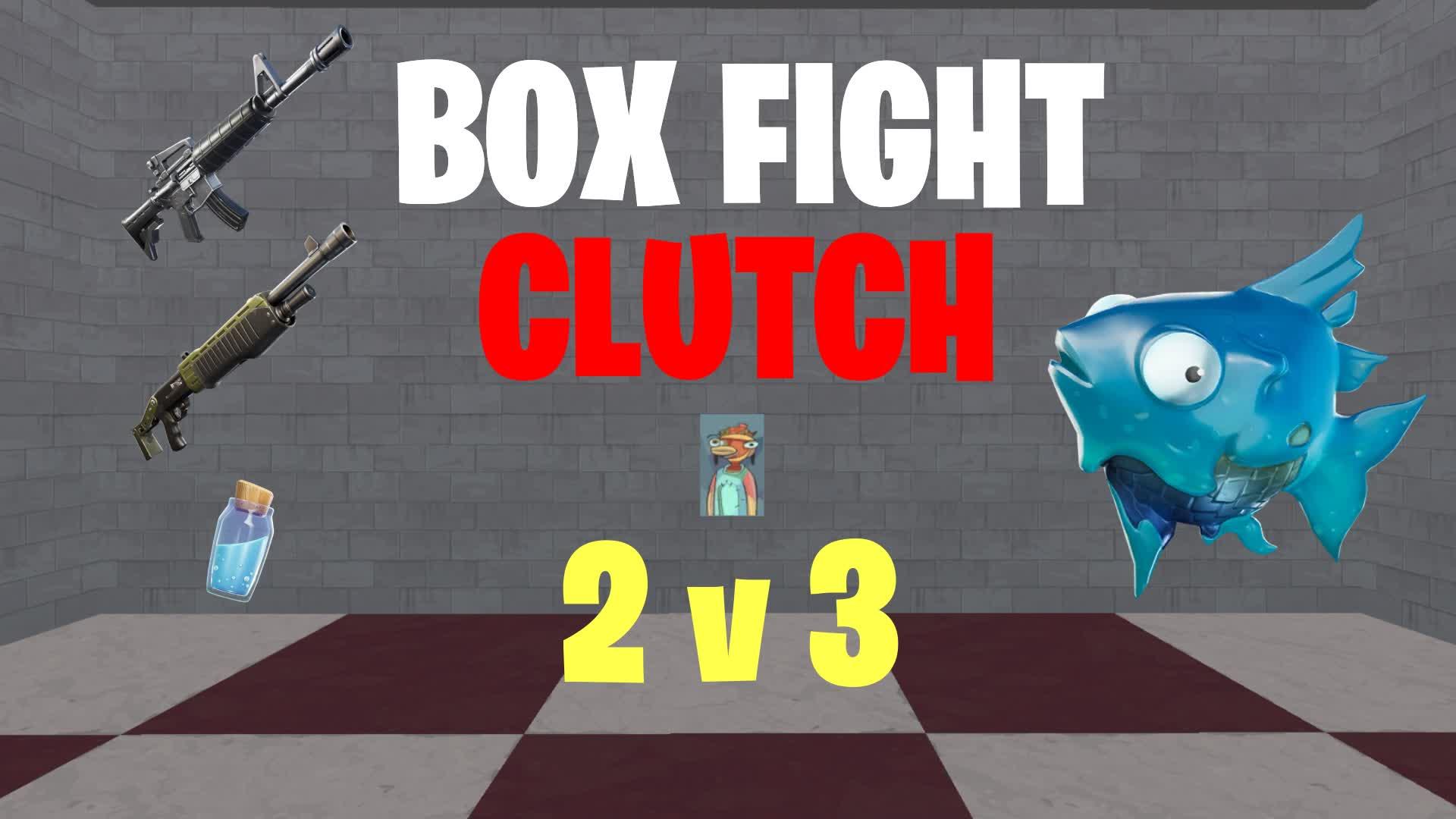 📦 BOX FIGHT CLUTCH 2V3 🎯