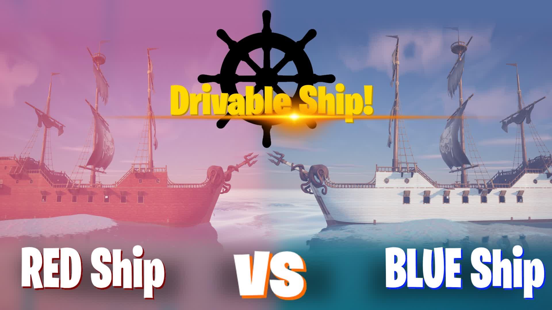 🚢Red Ship vs Blue Ship🚢 Drivable Ship!