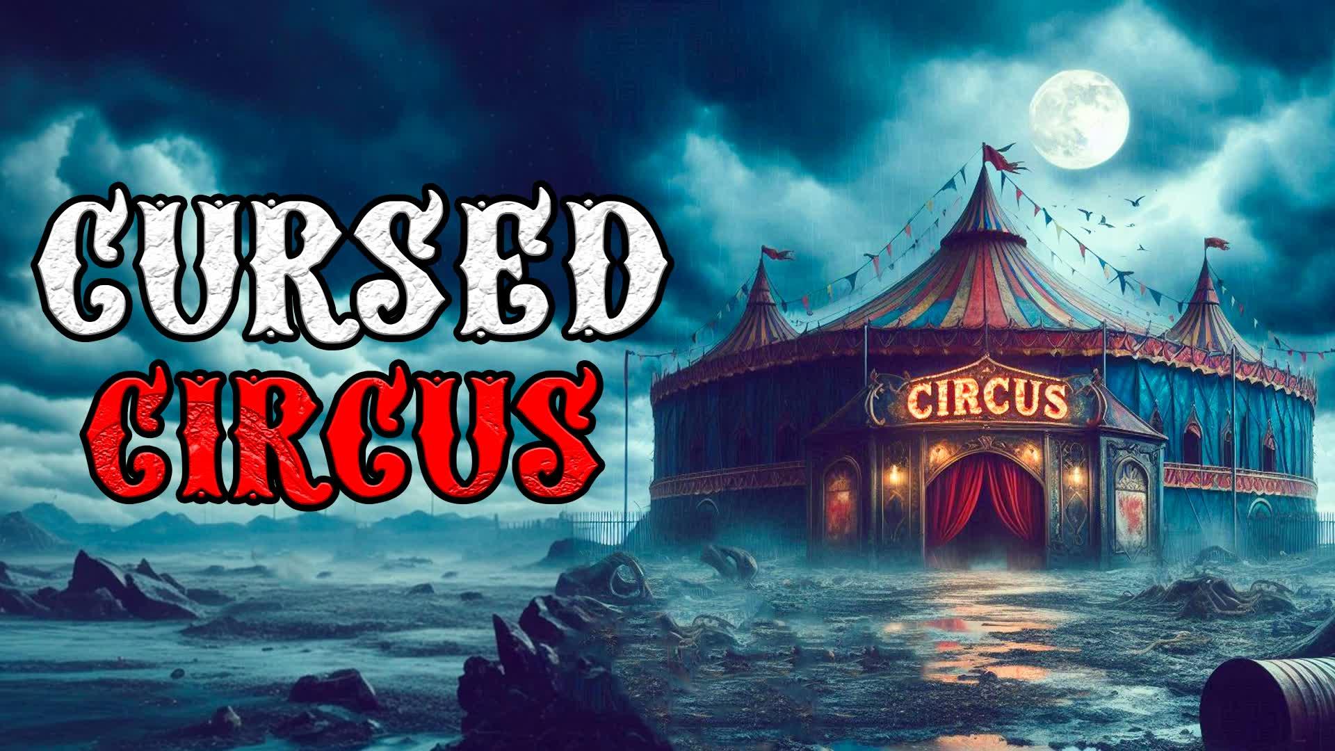 CURSED CIRCUS [HORROR]