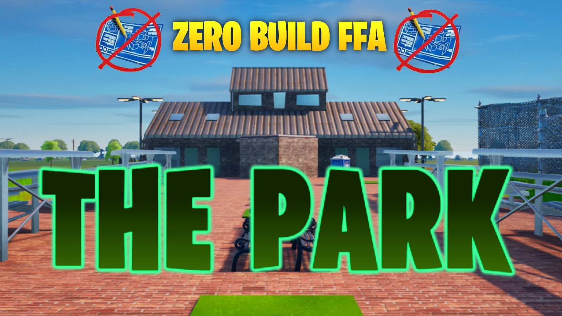🚢 THE PARK - Zero Build FFA