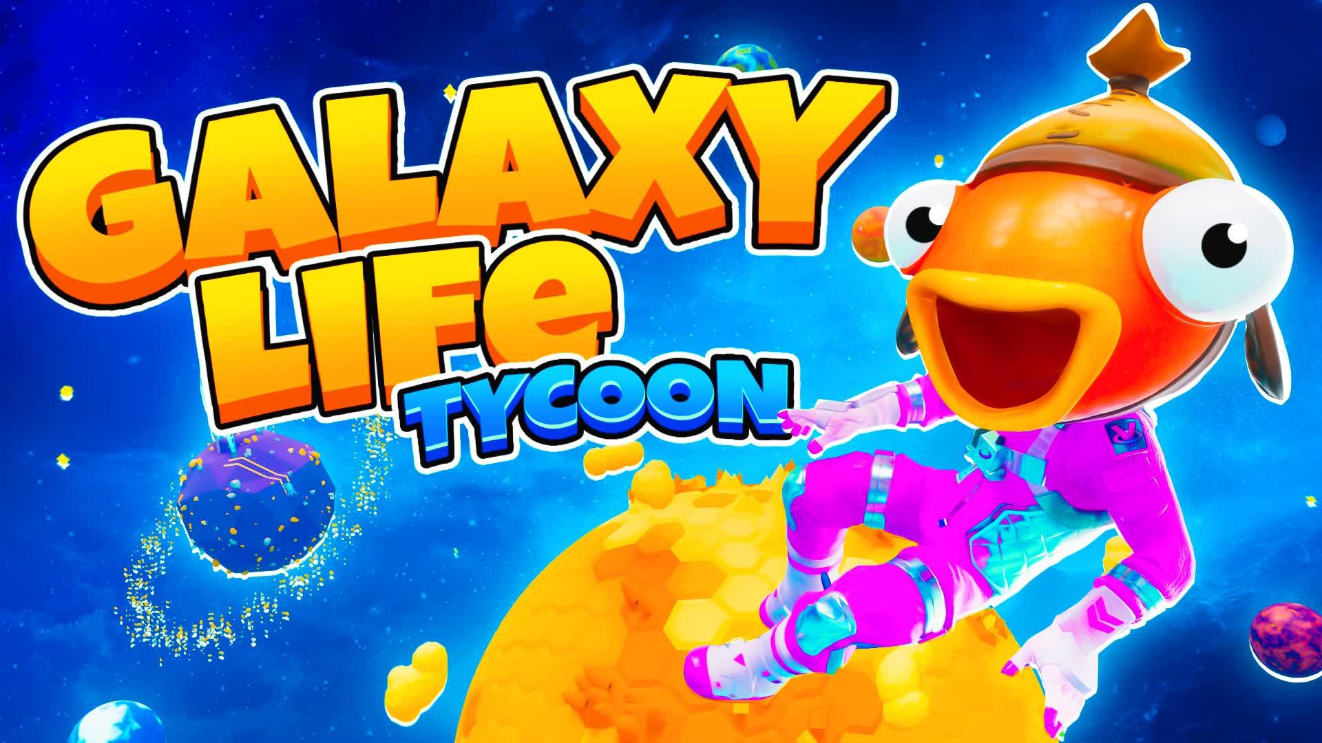 🌌GALAXY LIFE TYCOON🌌