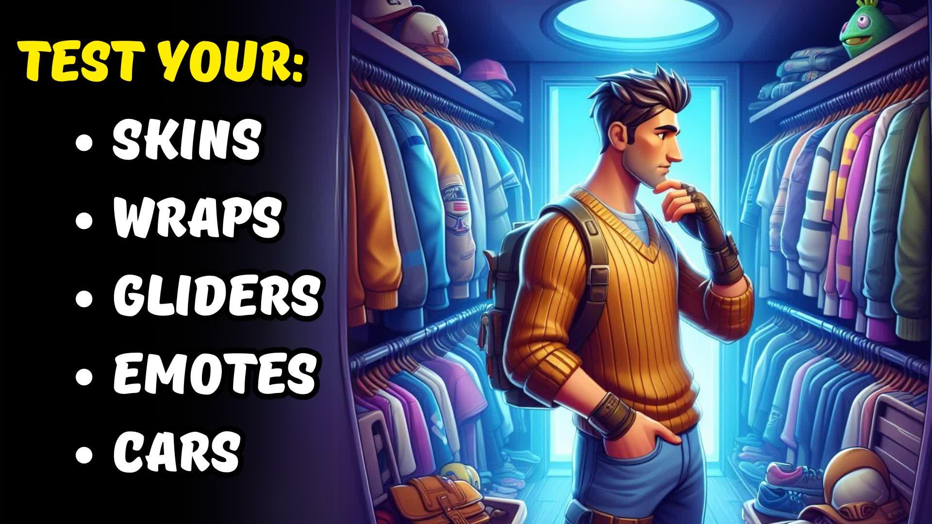 WARDROBE 👕 TEST SKINS, GLIDERS, EMOTES