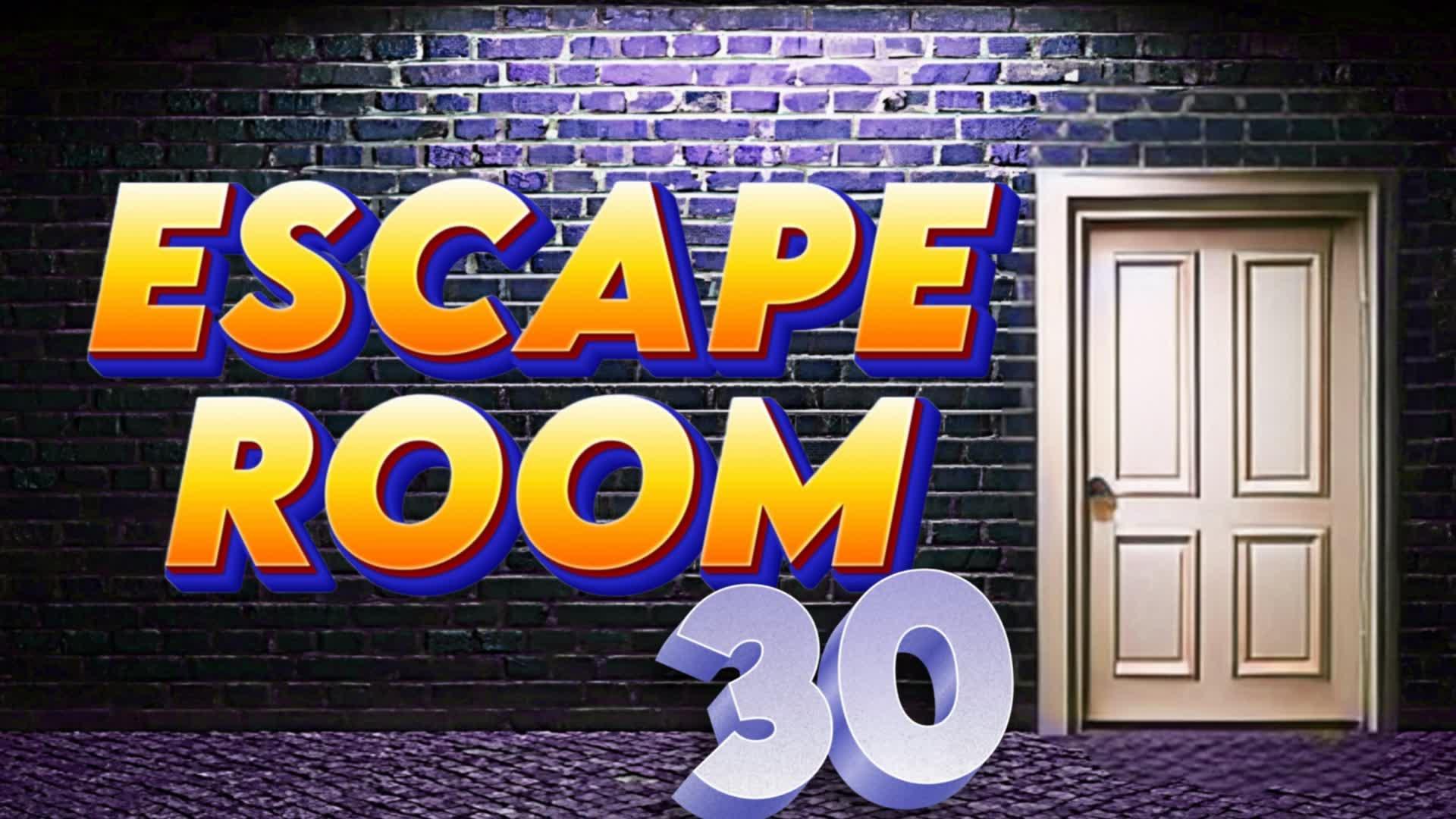 30 ESCAPE ROOM