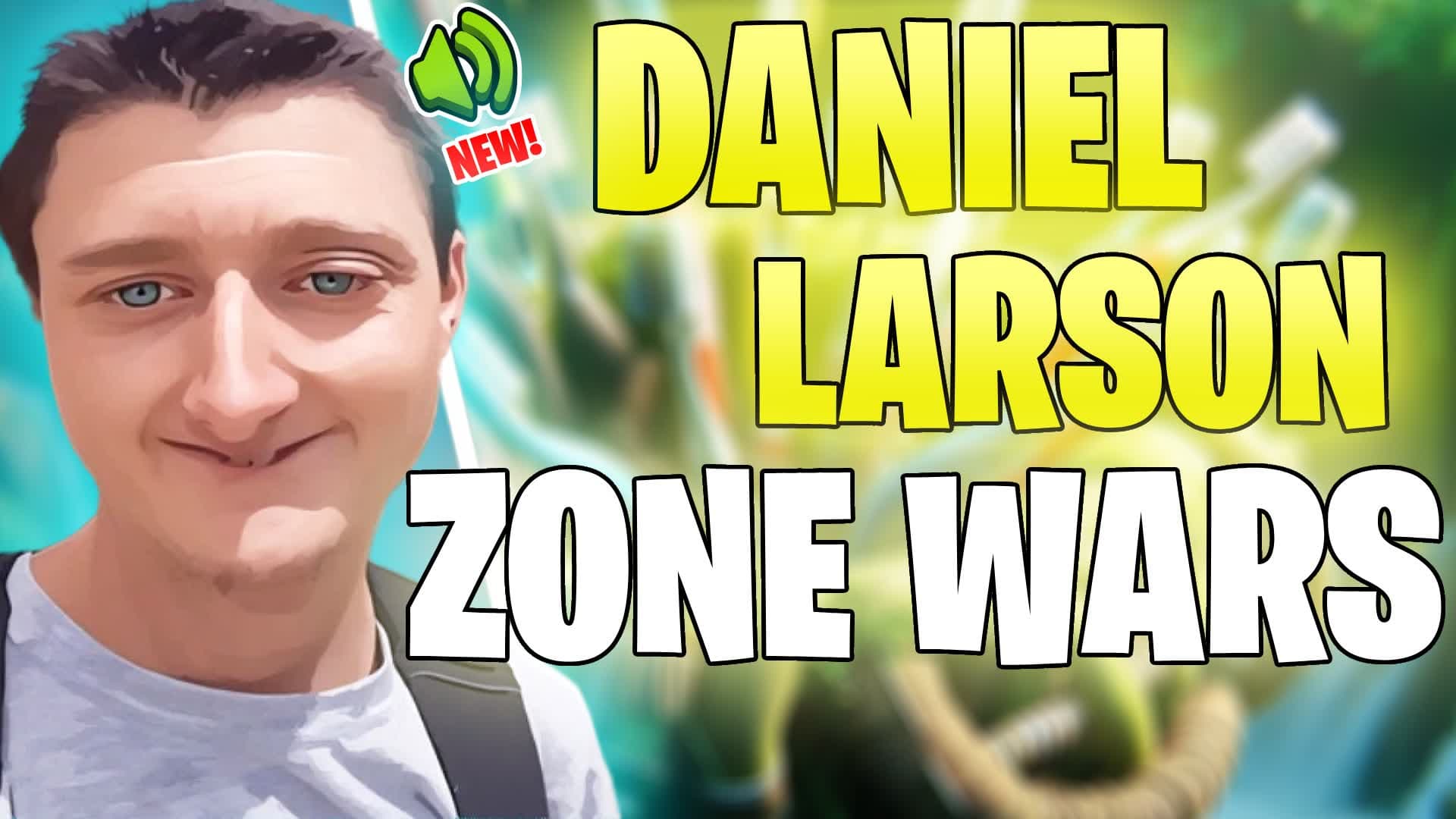 Daniel Larson Zone Wars🔥
