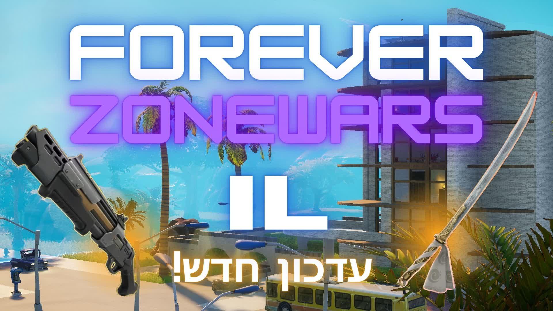 Forever ZONEWARS IL - Endless PVP