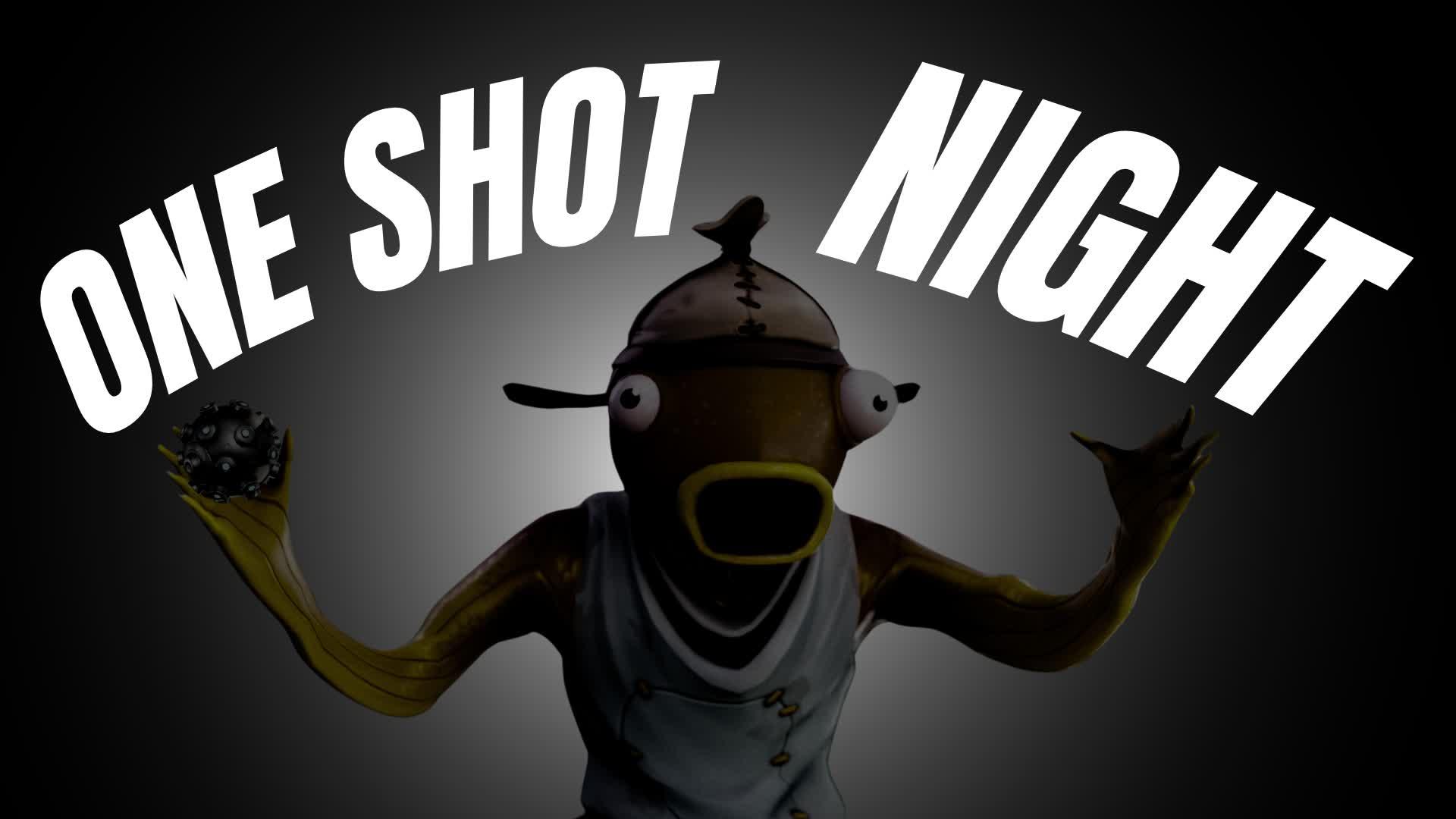 1 shot night