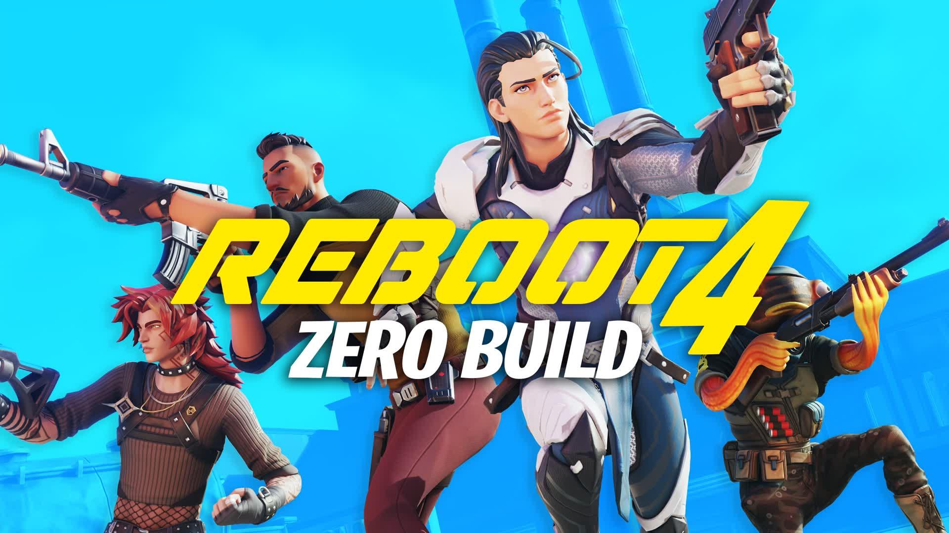 Reboot Chapter 4 - Zero Build