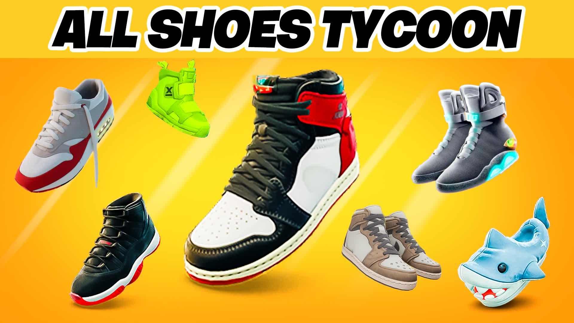 ALL SHOES TYCOON 👟