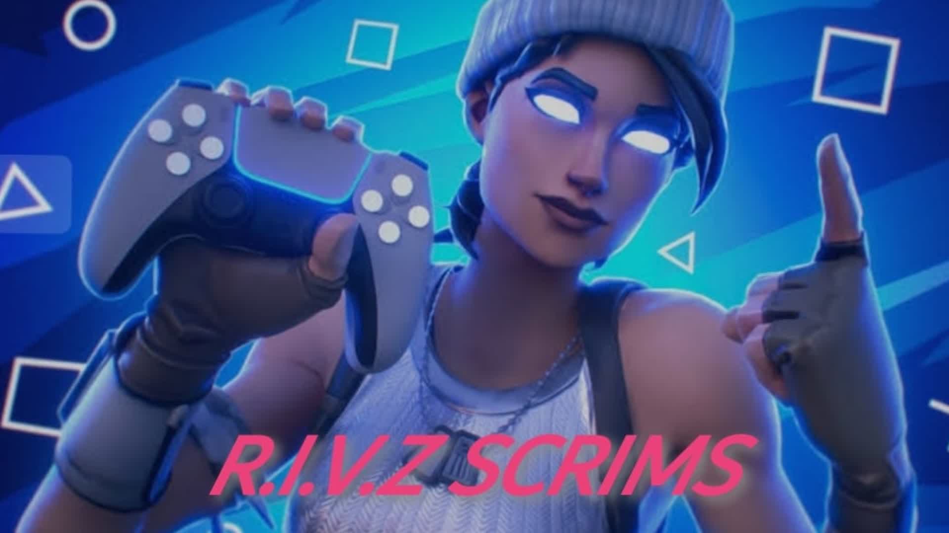 R.I.V.Z scrims