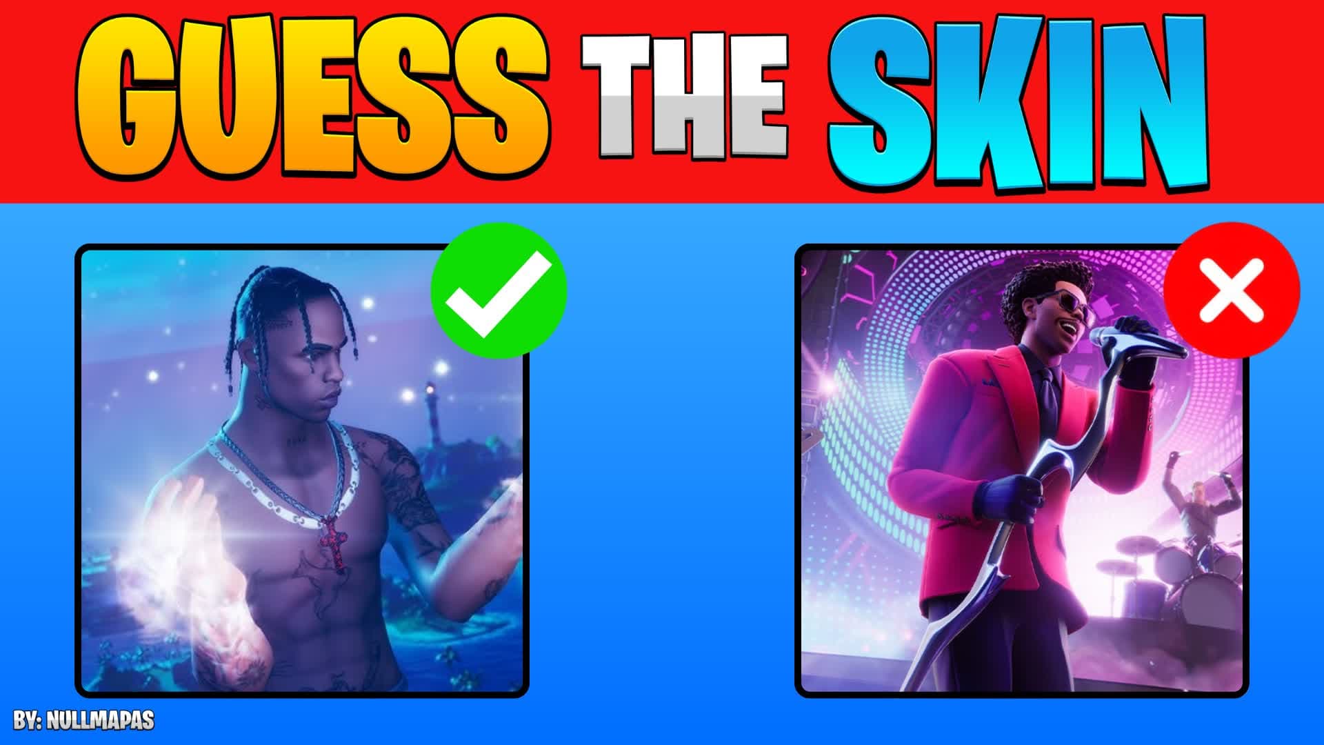 GUESS THE SKIN