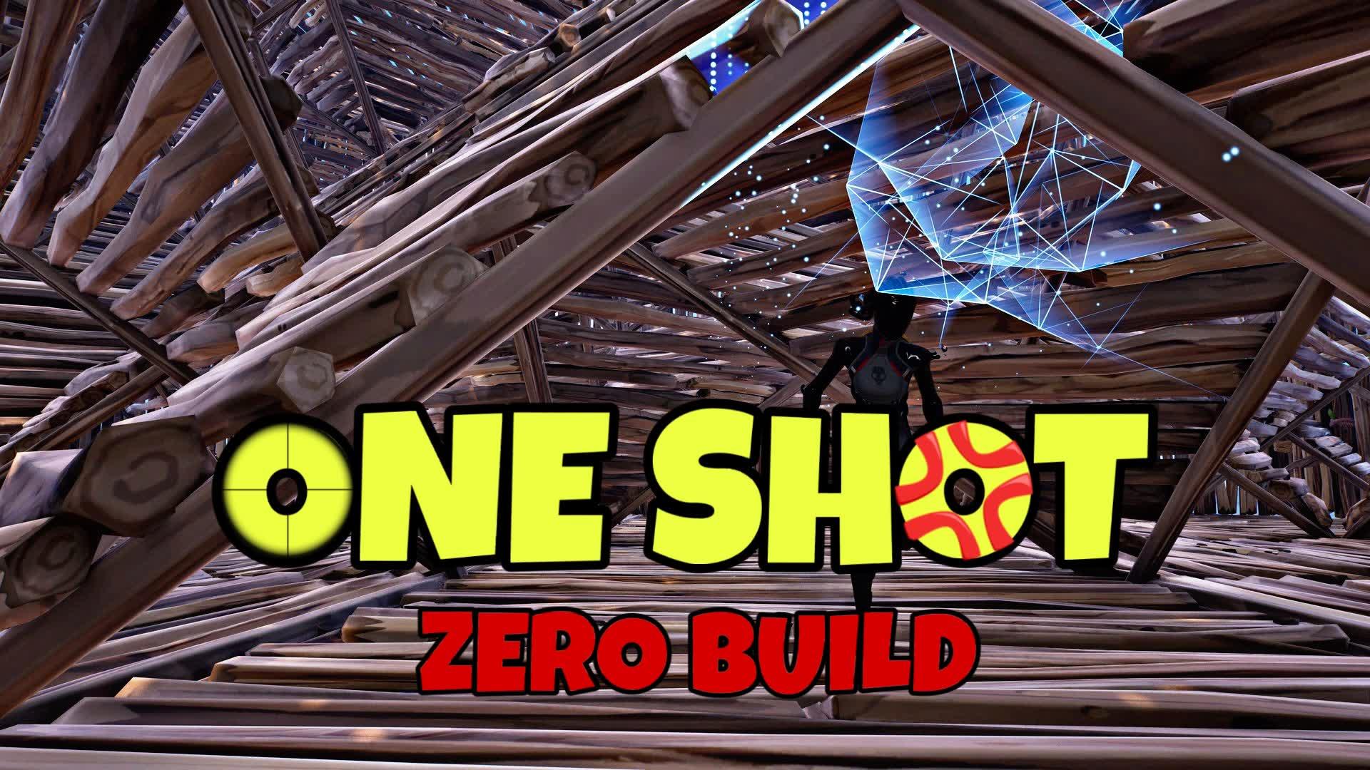 ONE SHOT [ZERO BUILD]