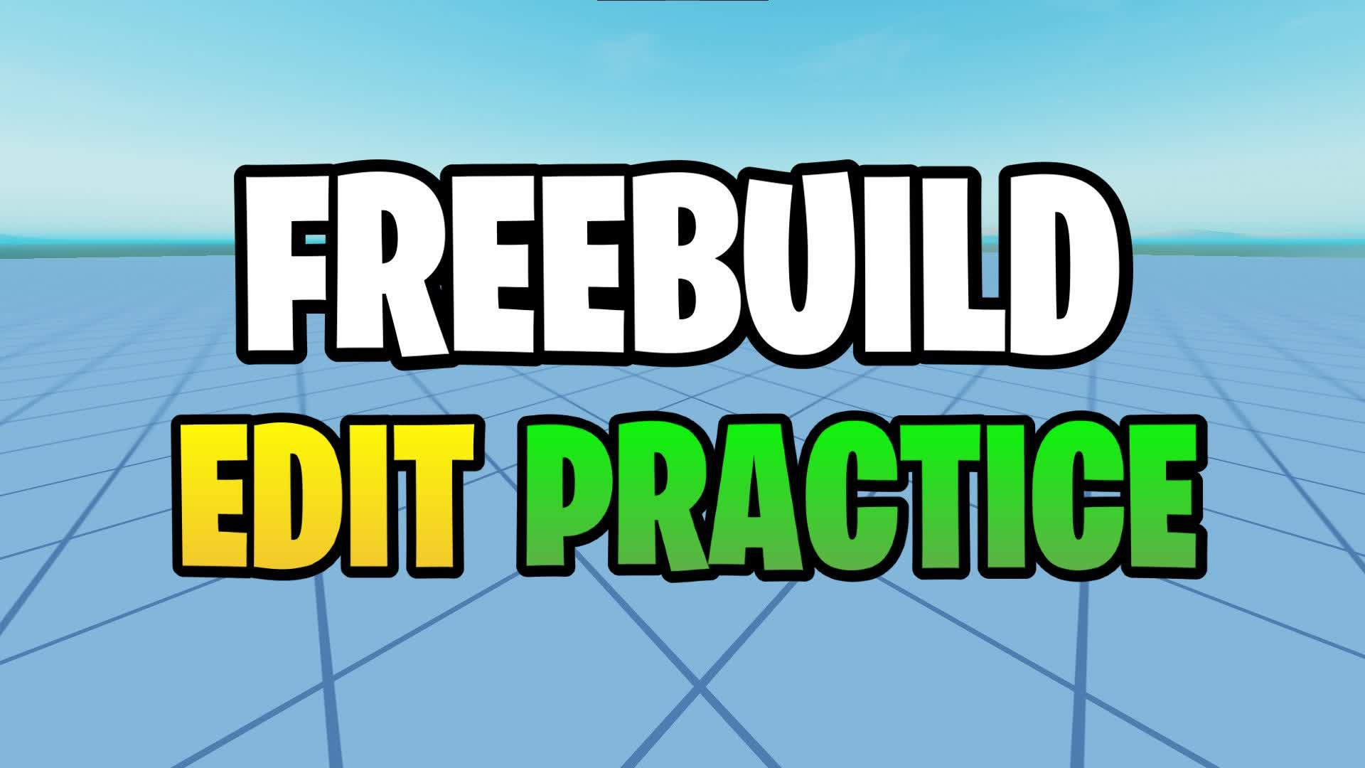 FREEBUILD EDIT PRACTICE📝