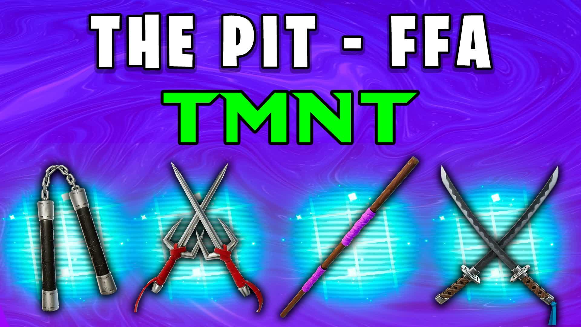 TMNT PIT 🔫 FFA