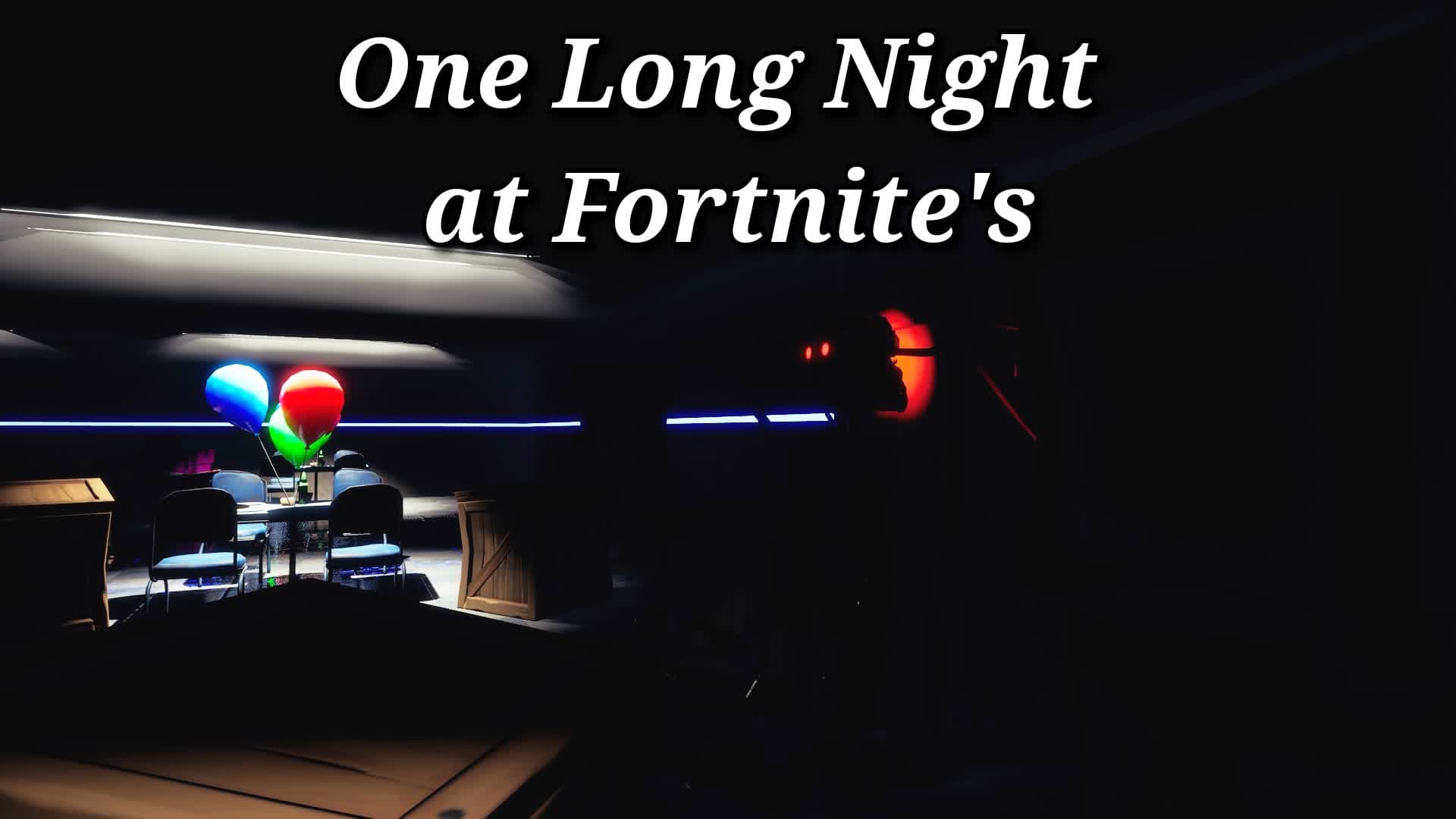 One Long Night At Fortnite’s