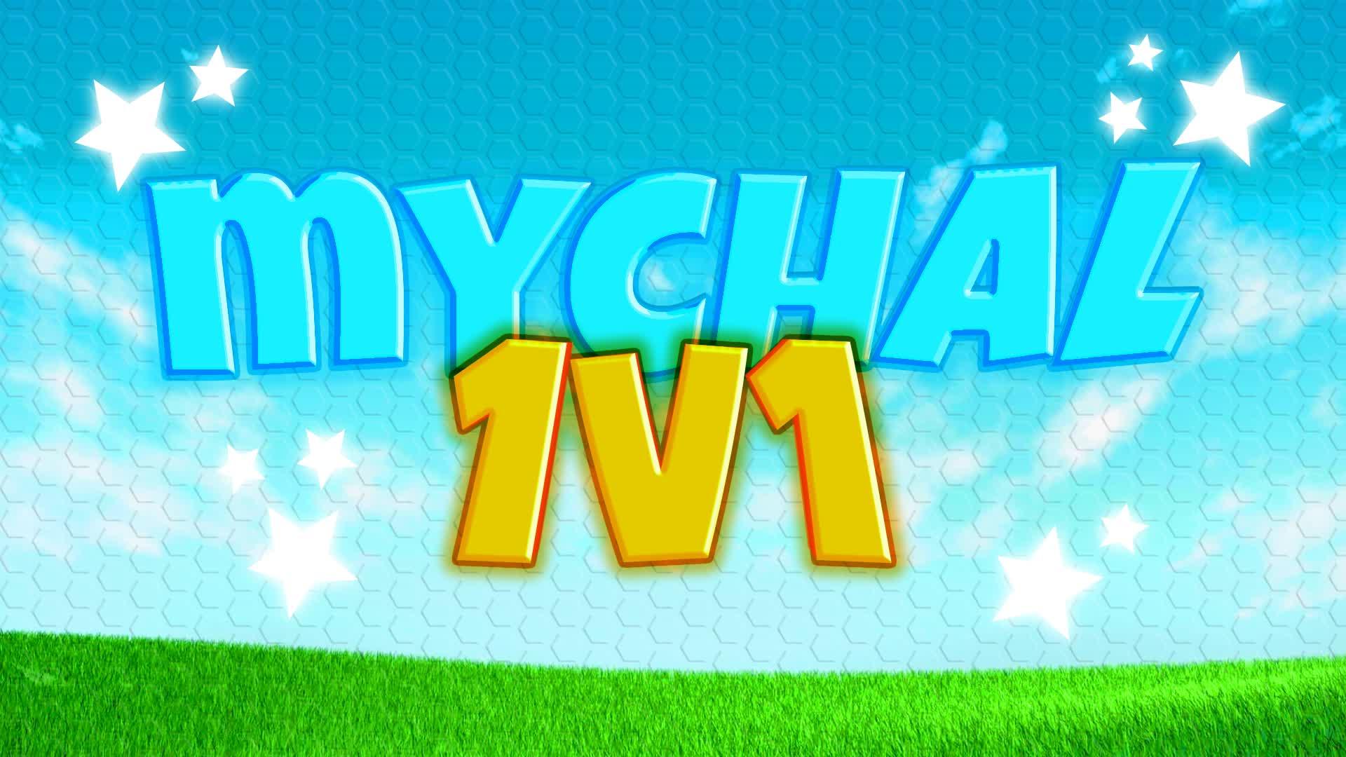 mychal 1v1 ⭐