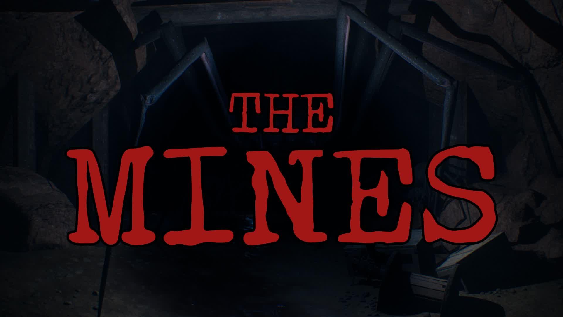 The Mines [HORROR]