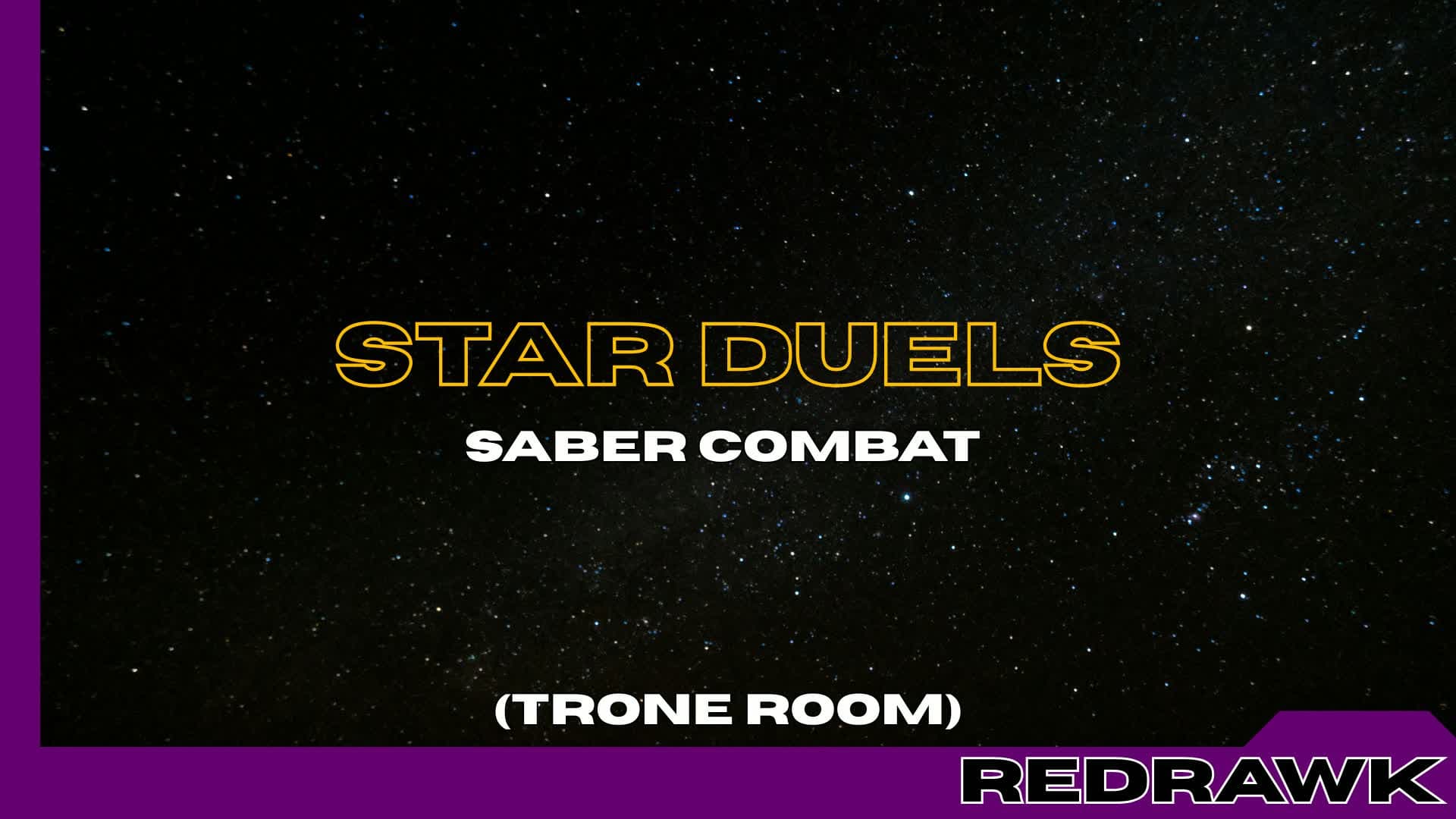 STAR DUELS : Saber Combat (Trone Room)