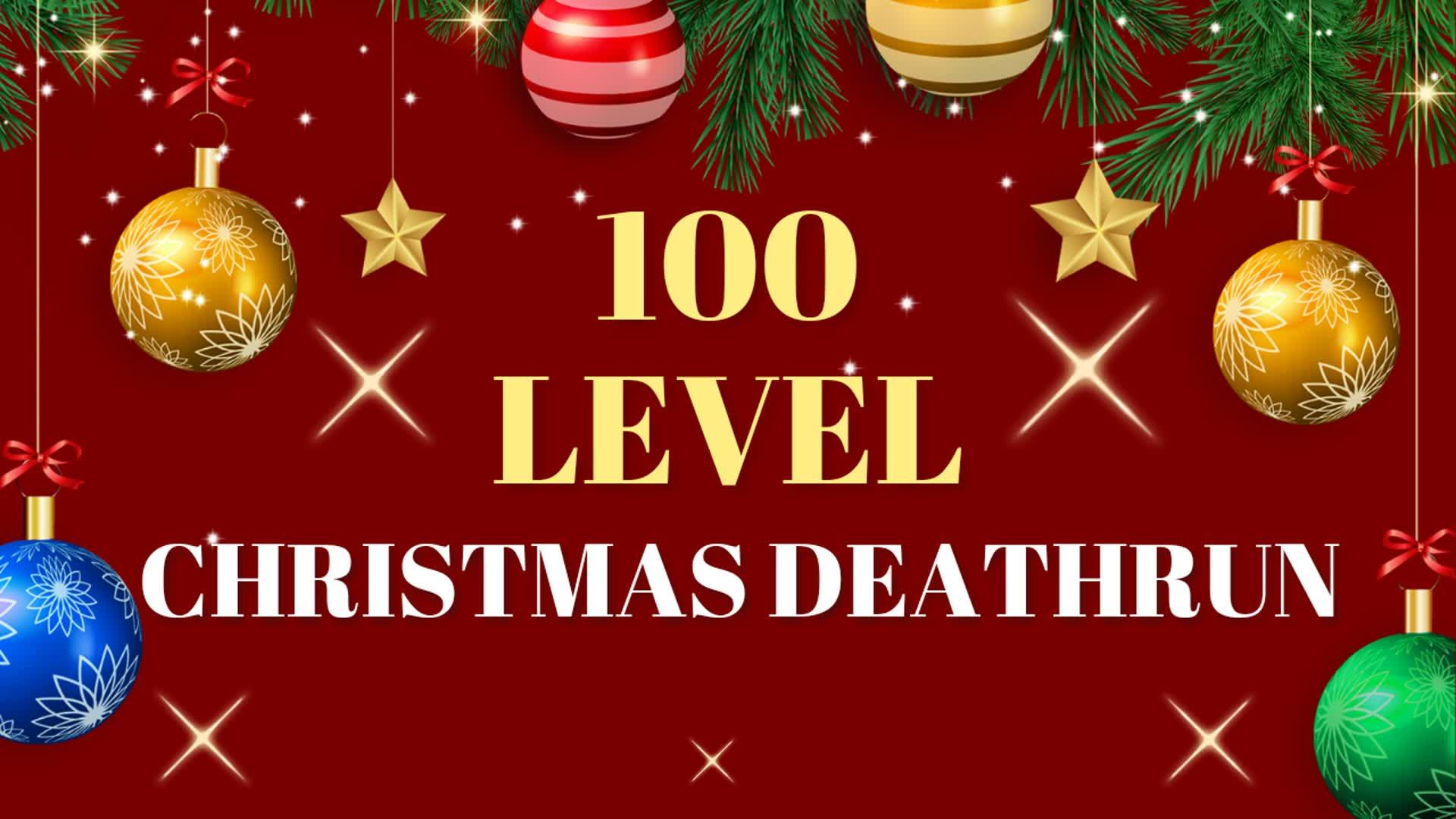 Christmas Deathrun (100 Levels)