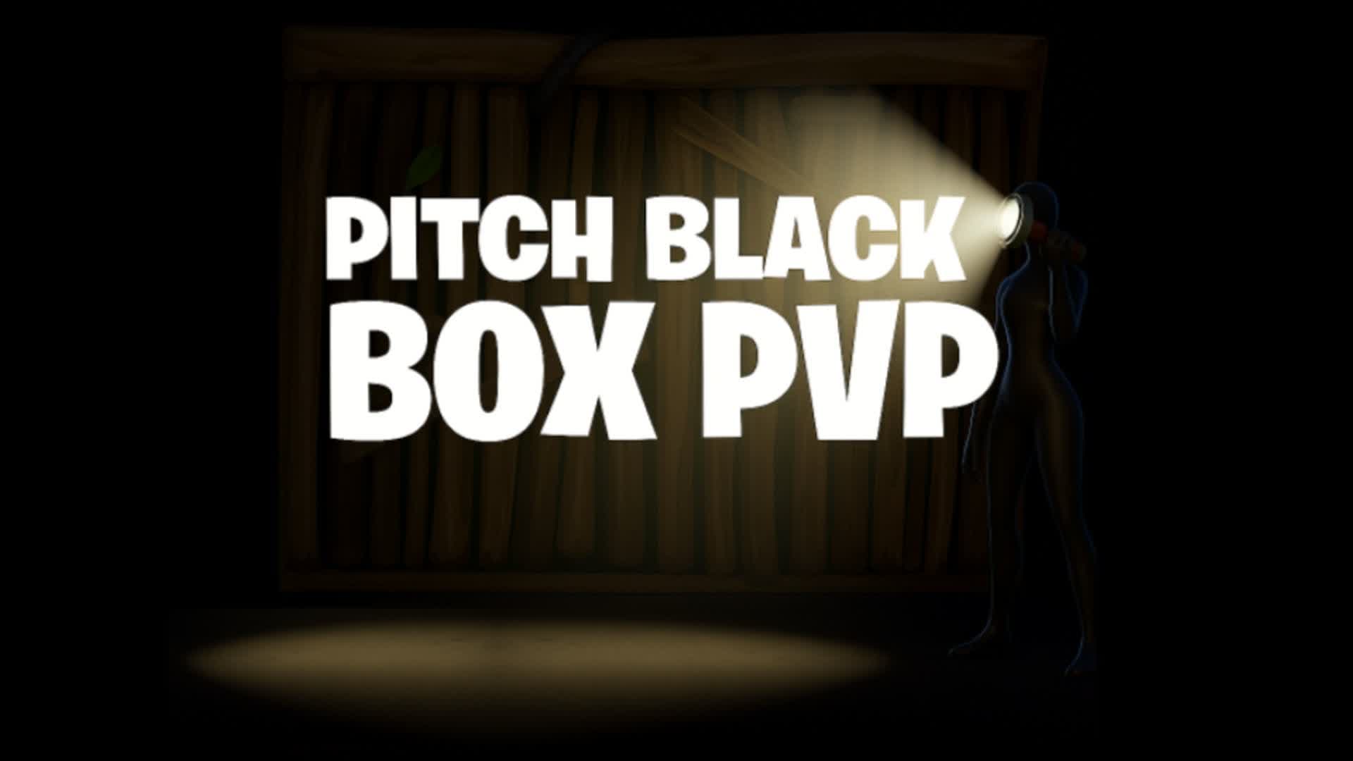 Pitch Black BOX PvP