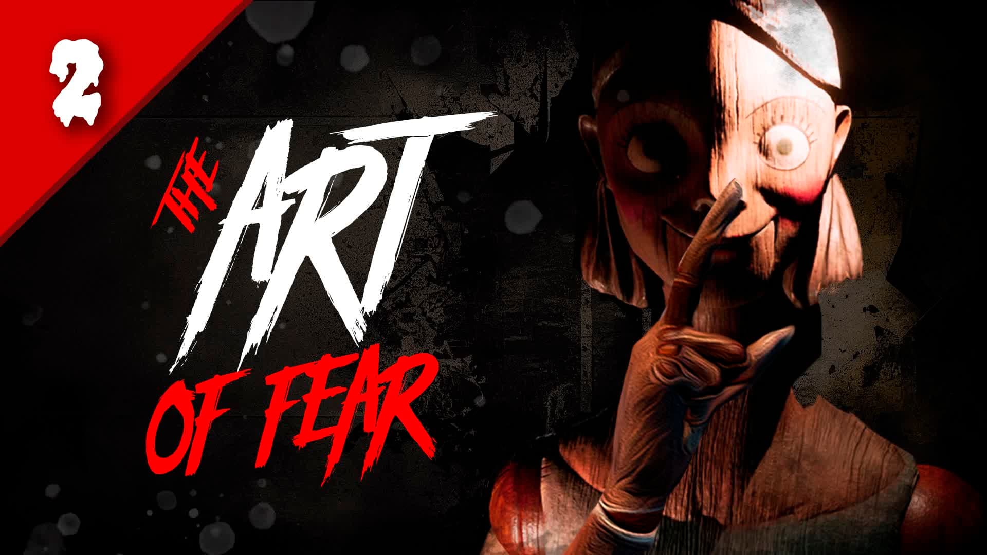 [HORROR] THE ART OF FEAR