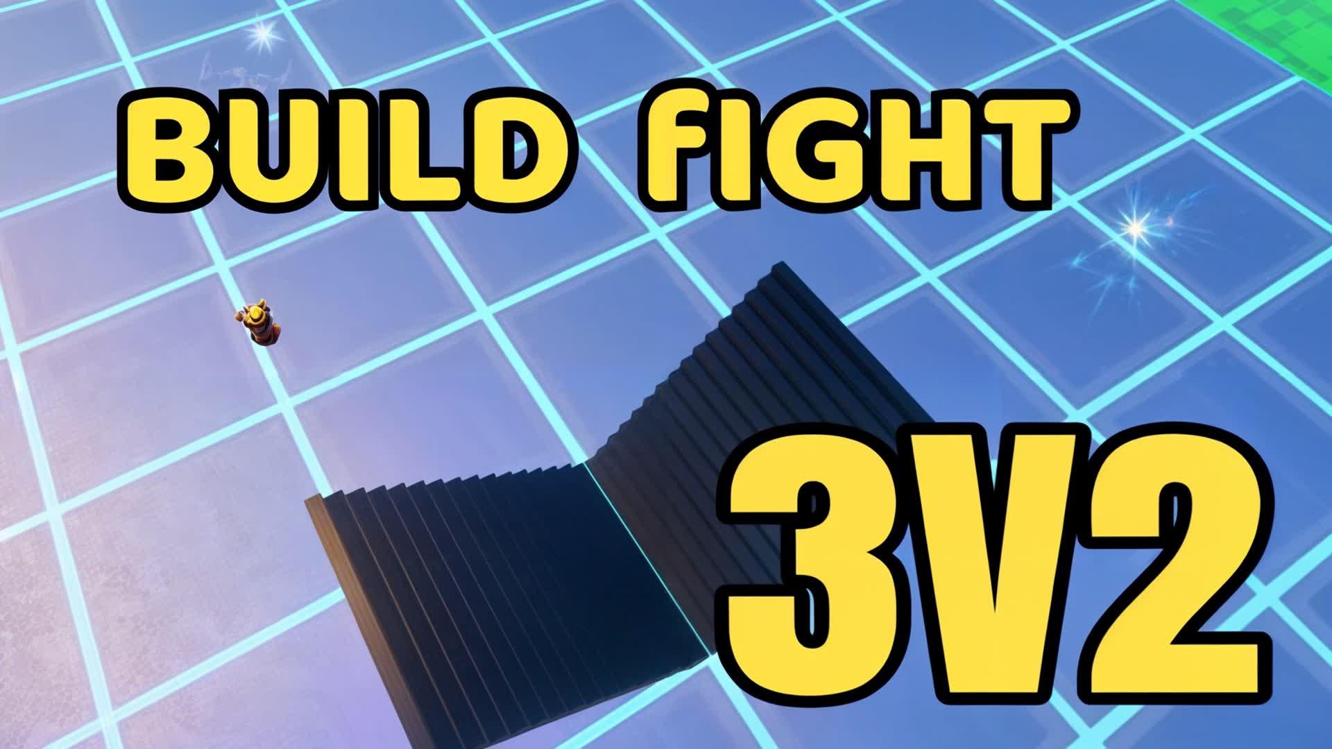 BUILD FIGHT 3V2 [2V3]