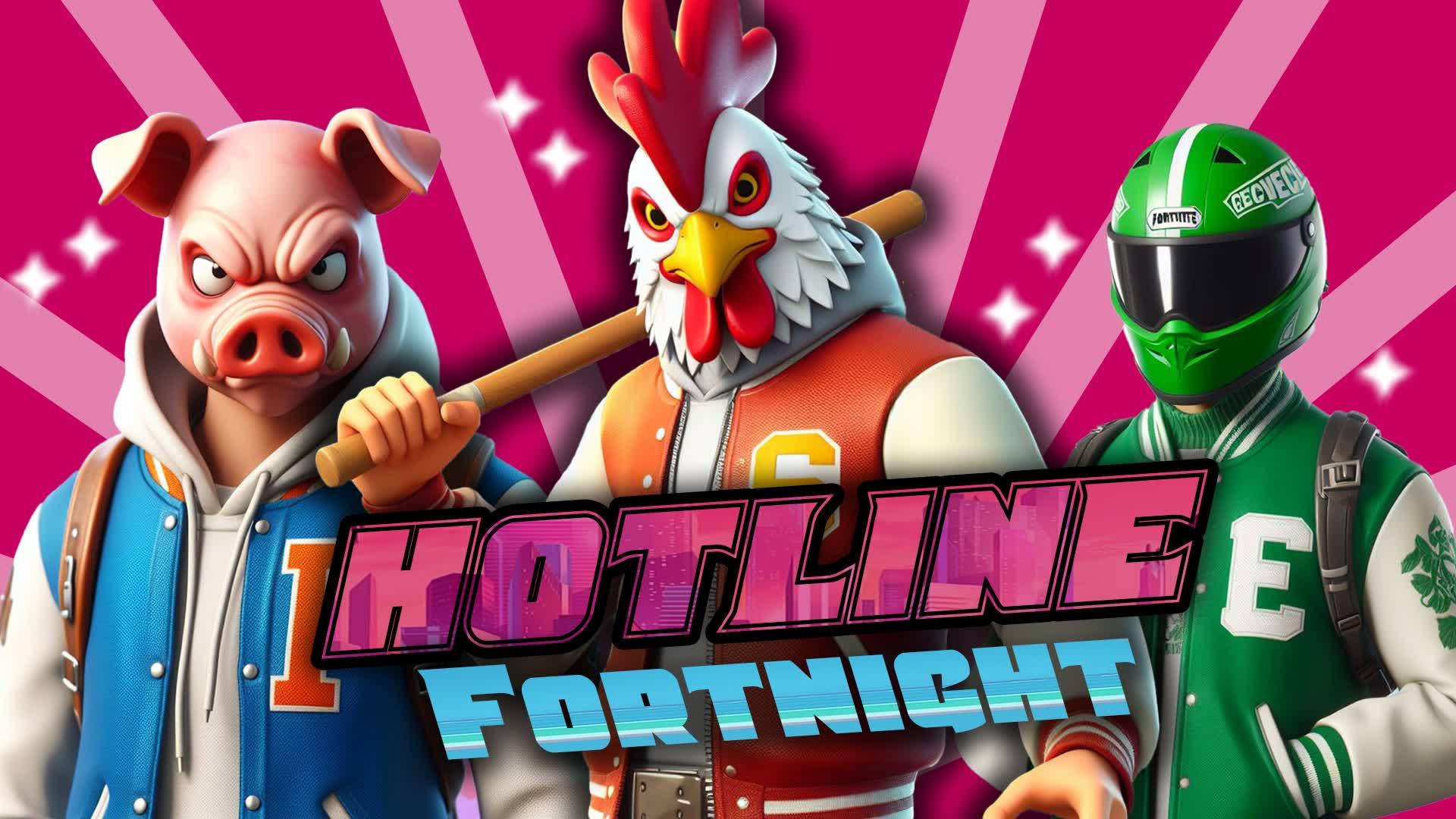 HOTLINE FORTNIGHT