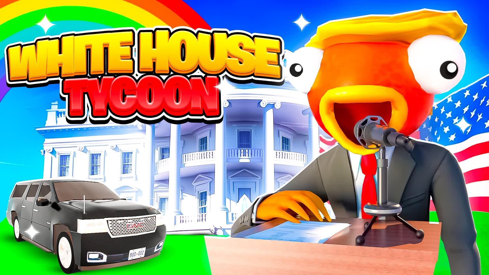 White House Tycoon