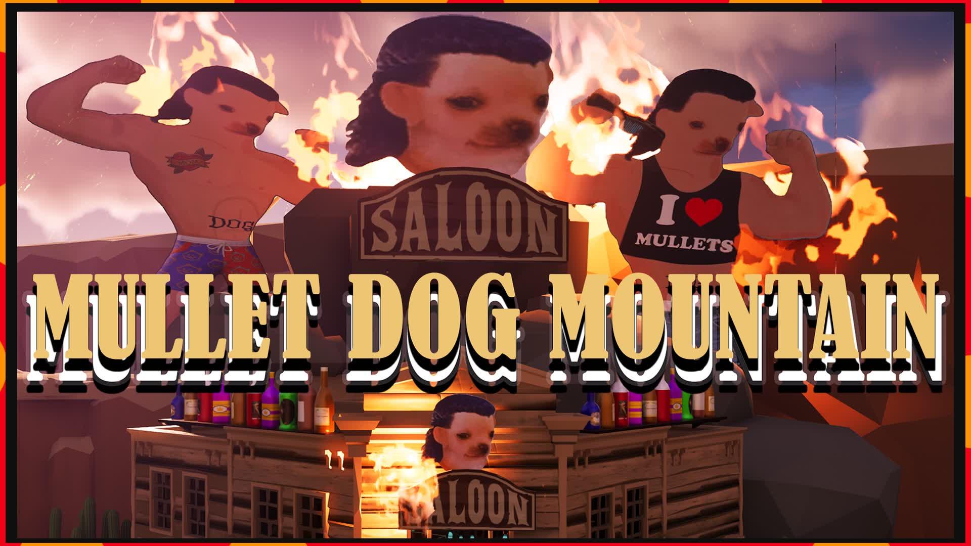 OG Mullet Dog Mountain