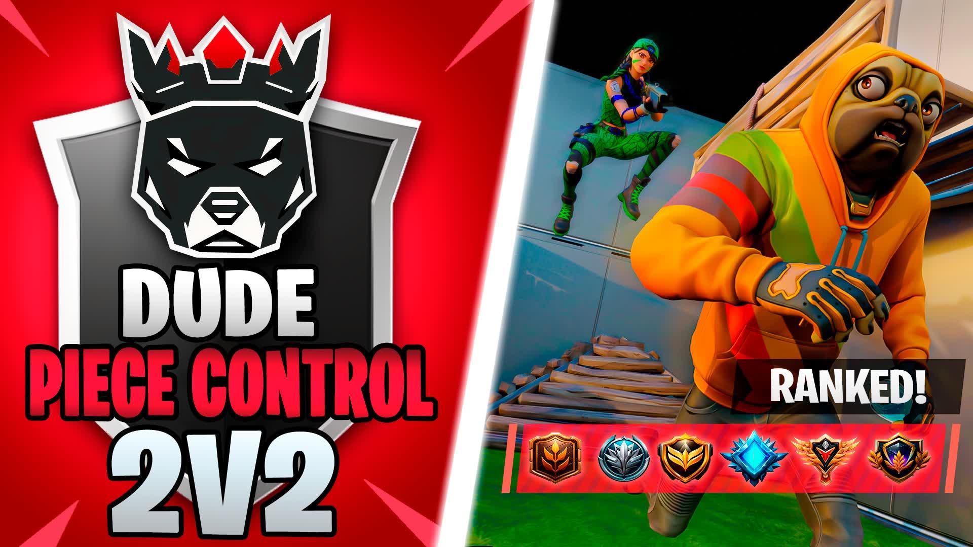 [DUDE] 2V2 Piece Control