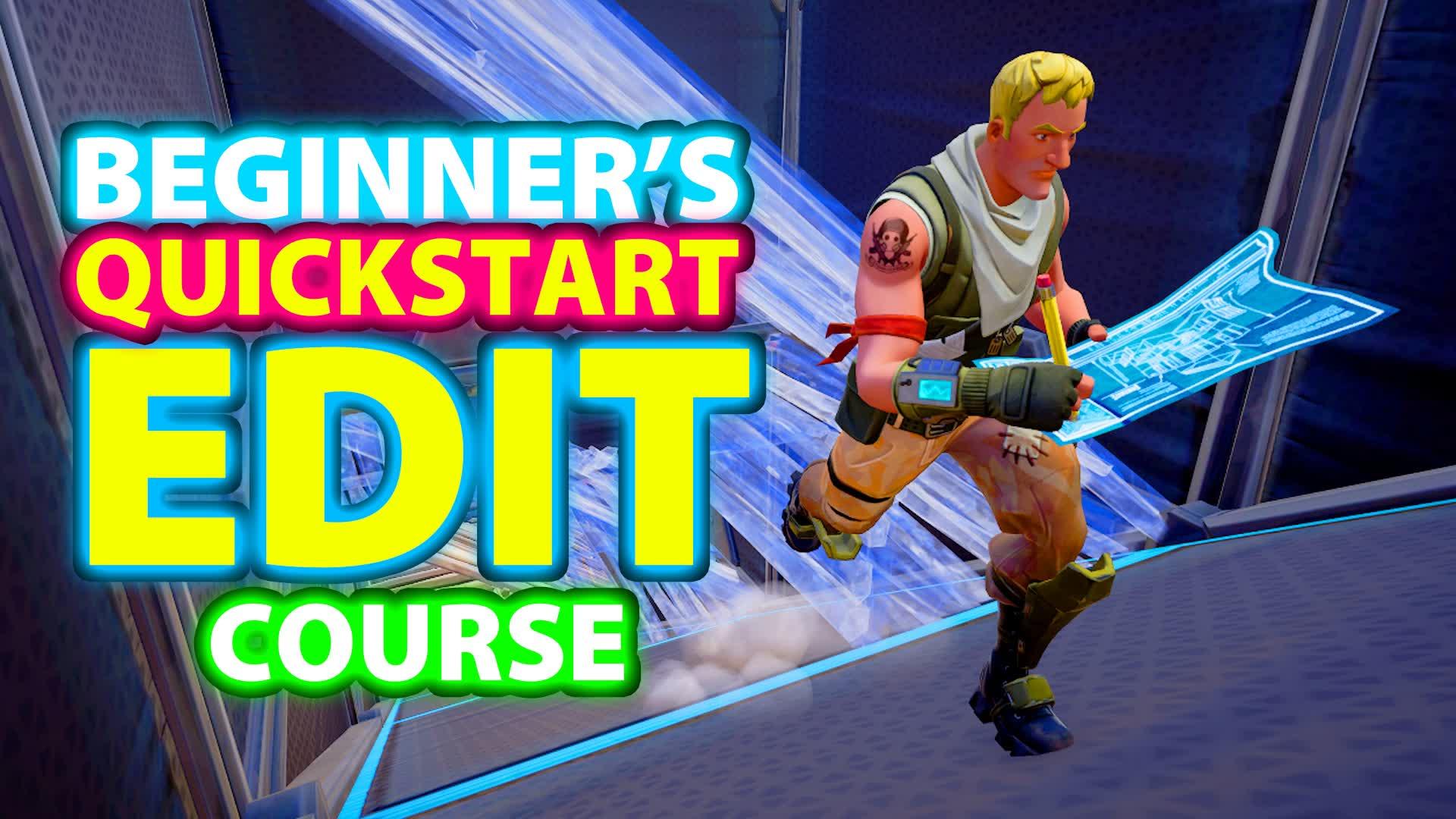 🔰BEGINNER’S QUICKSTART ✍🏻EDIT COURSE🔰