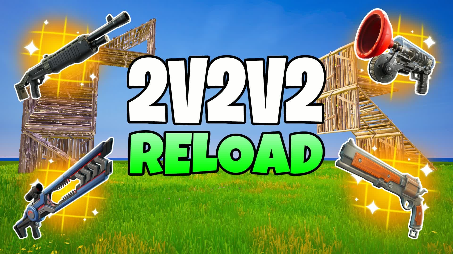 2v2 2v2v2 RELOAD