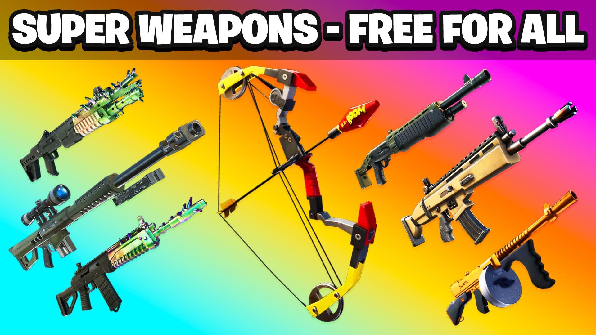 SUPER WEAPONS - FREE FOR ALL