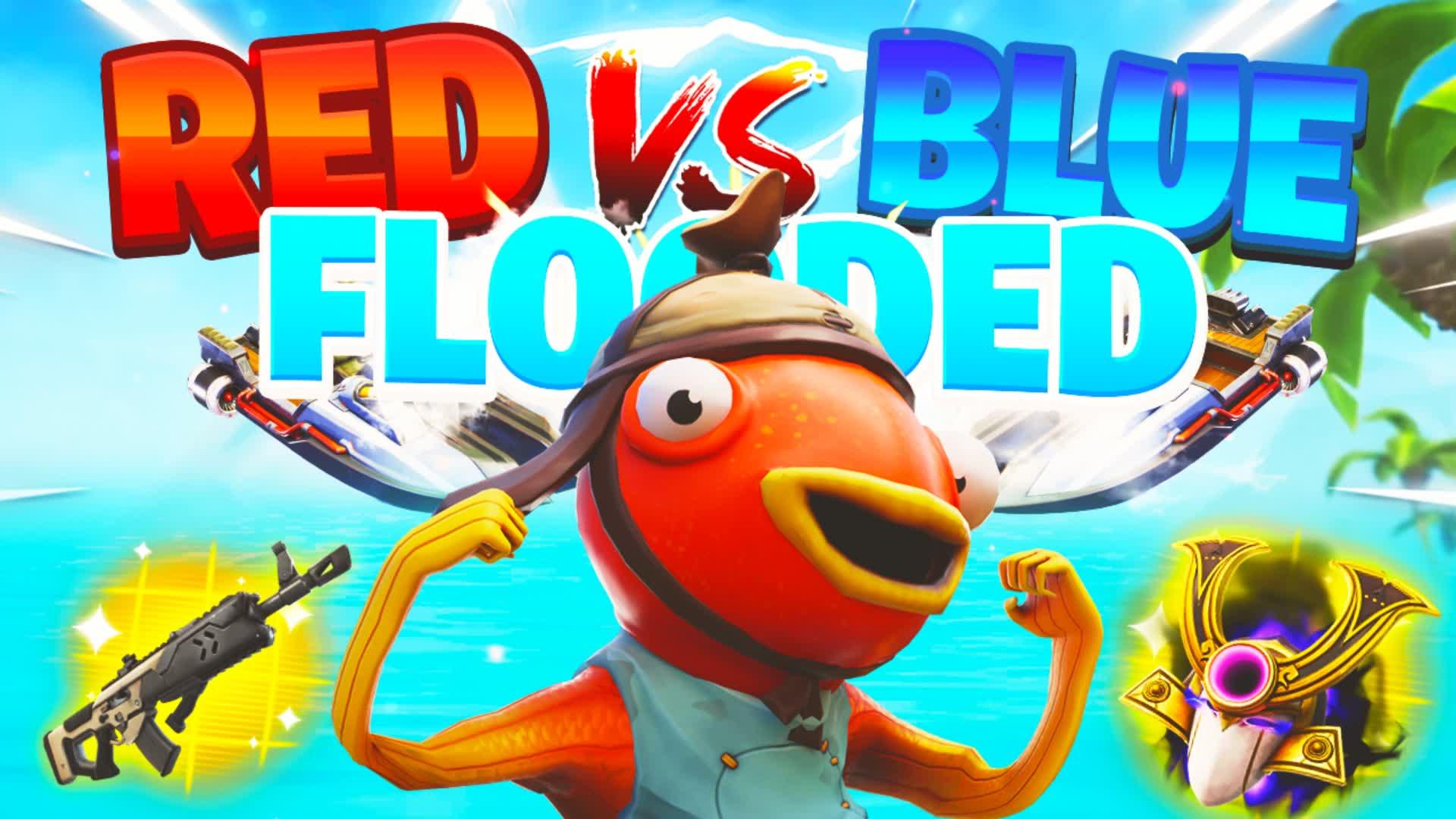 🌊CRAZY RED VS BLUE FLOODED🌊