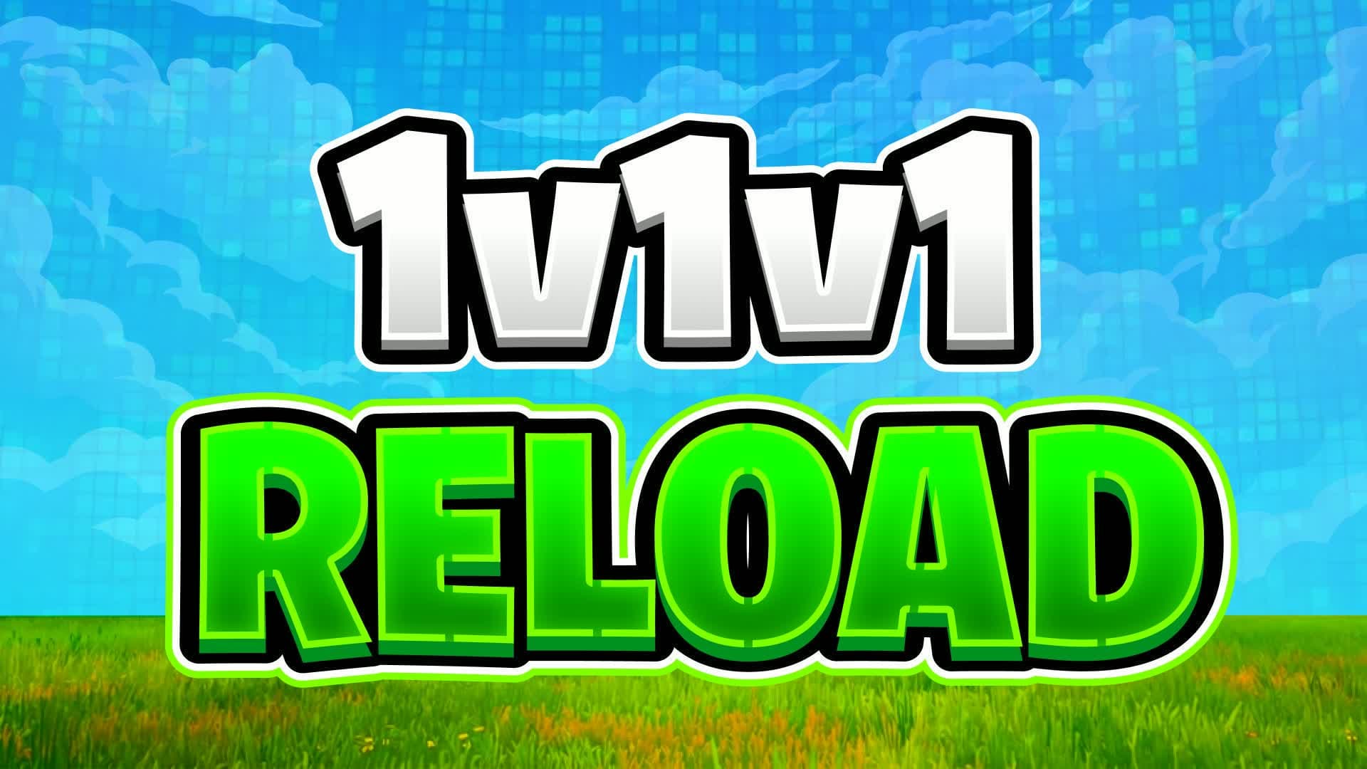 1x1x1 RELOAD 1v1v1