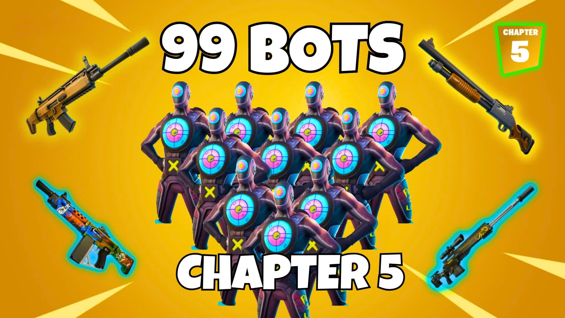 CHAPTER 5 - 99 BOT ROYALE